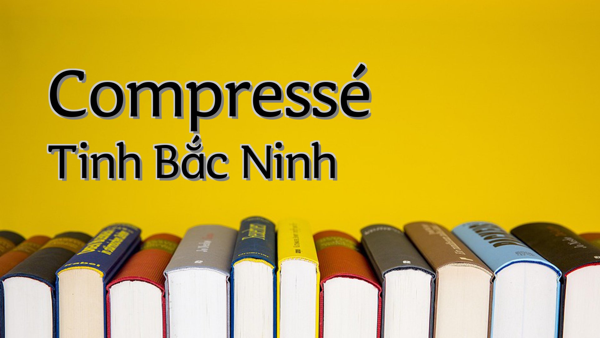 cover-Compressé Tinh Bắc Ninh