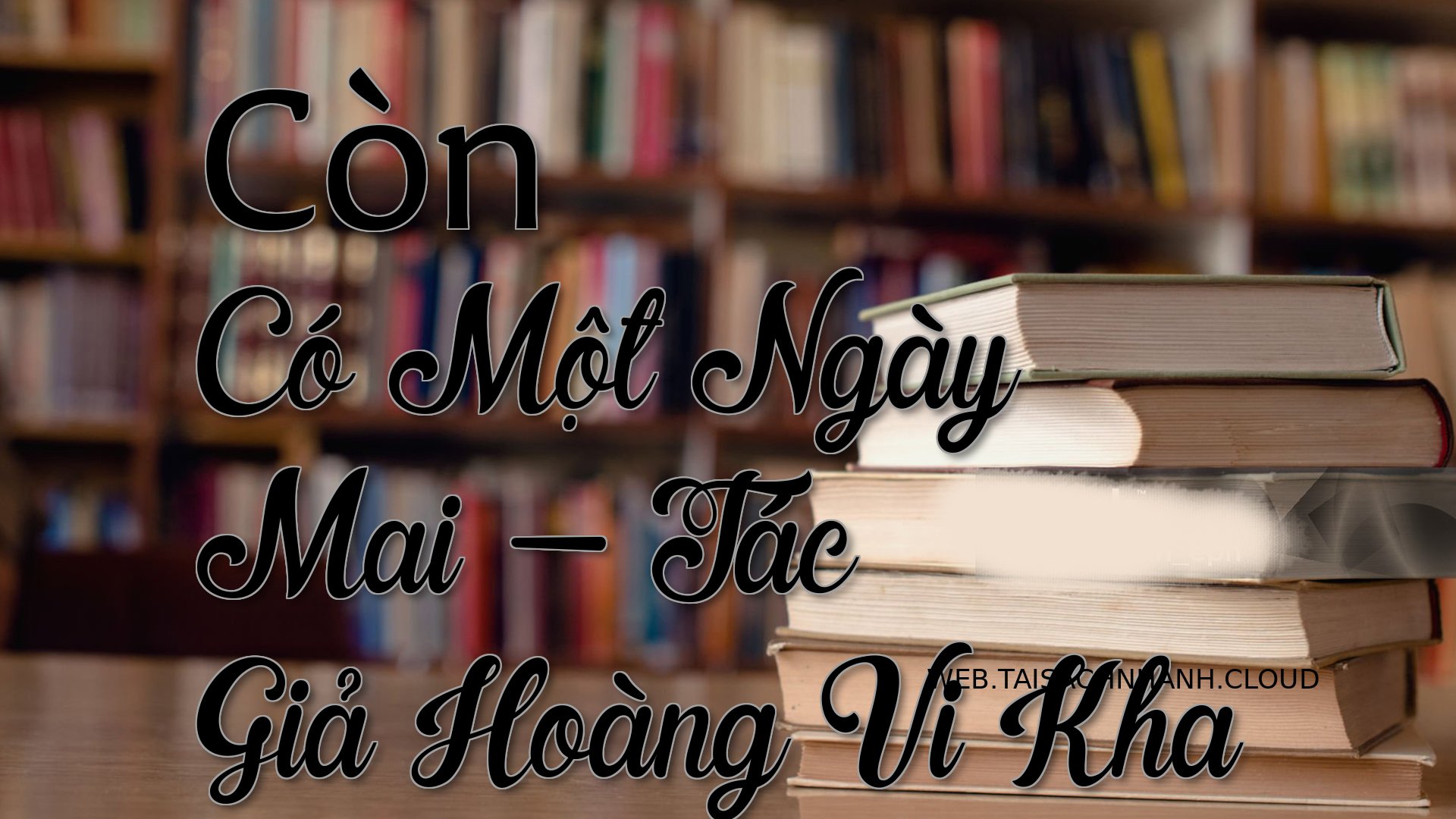 Cover Con Co Mot Ngay Mai.jpg