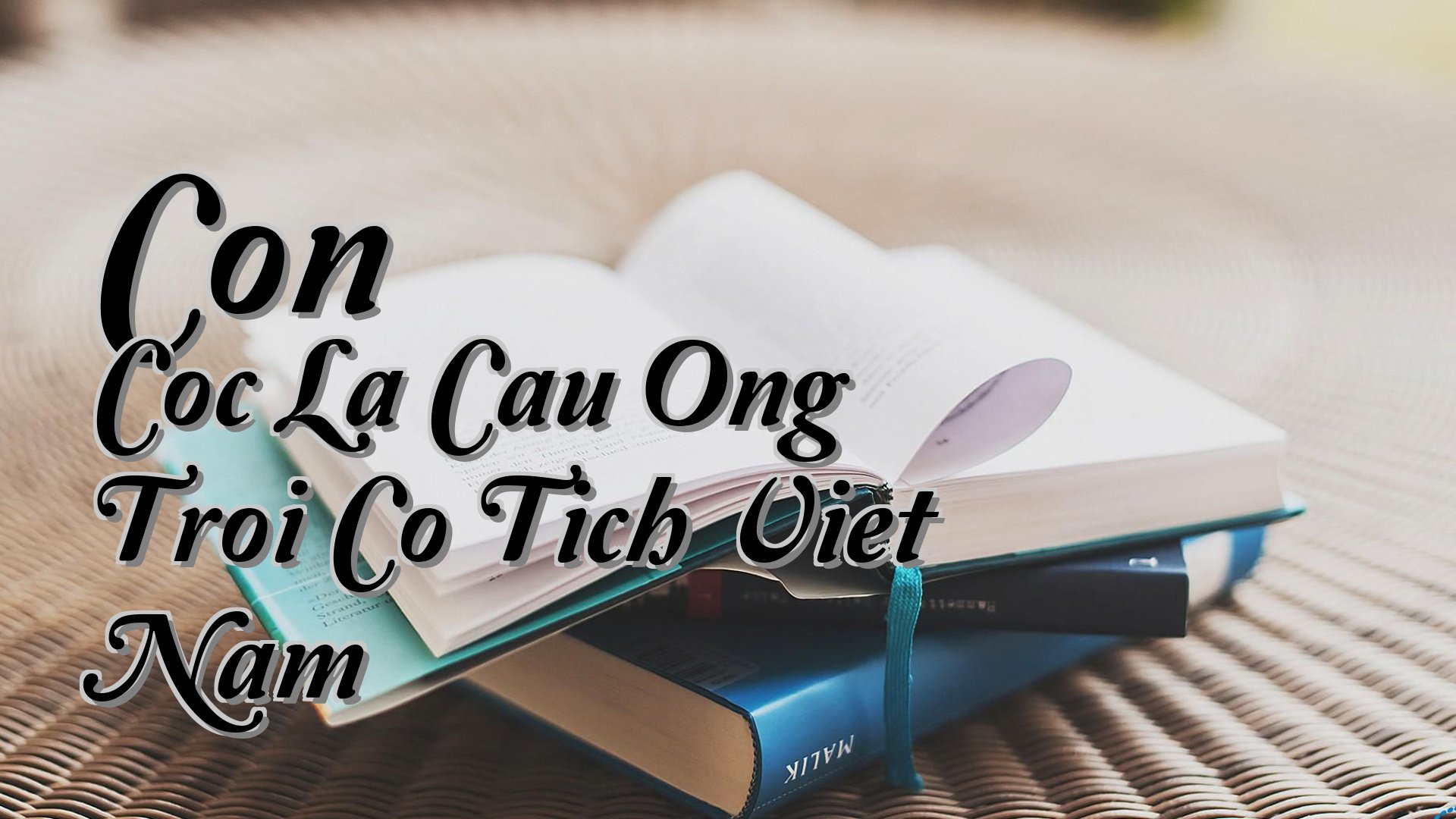 cover-Con Coc La Cau Ong Troi Co Tich Viet Nam