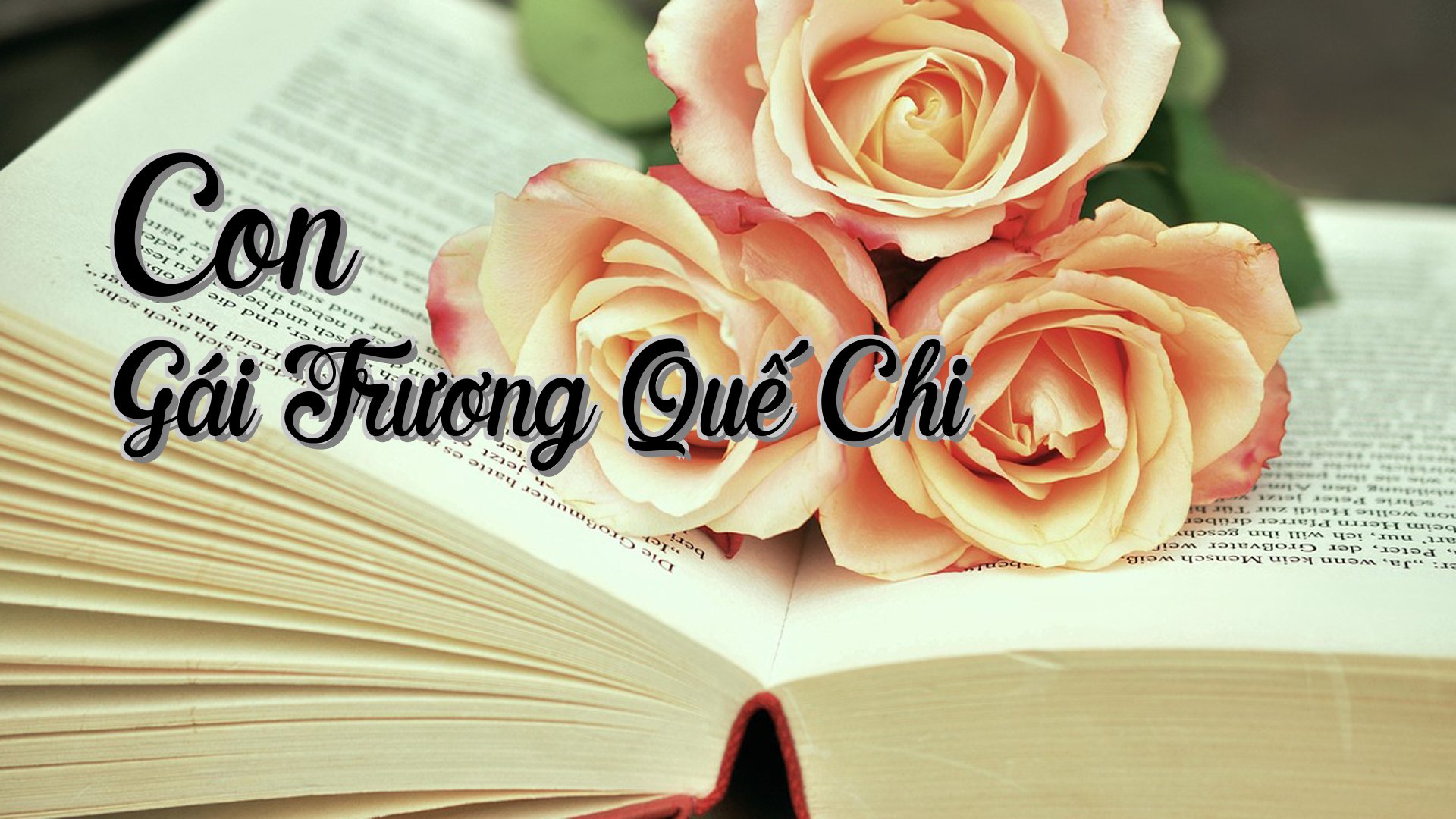 cover-Con Gái Trương Quế Chi