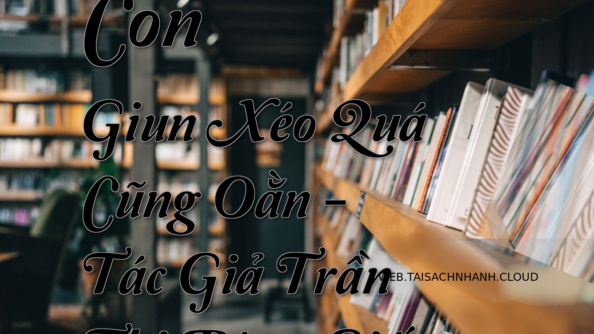 Cover Con Giun Xeo Qua Cun.jpg