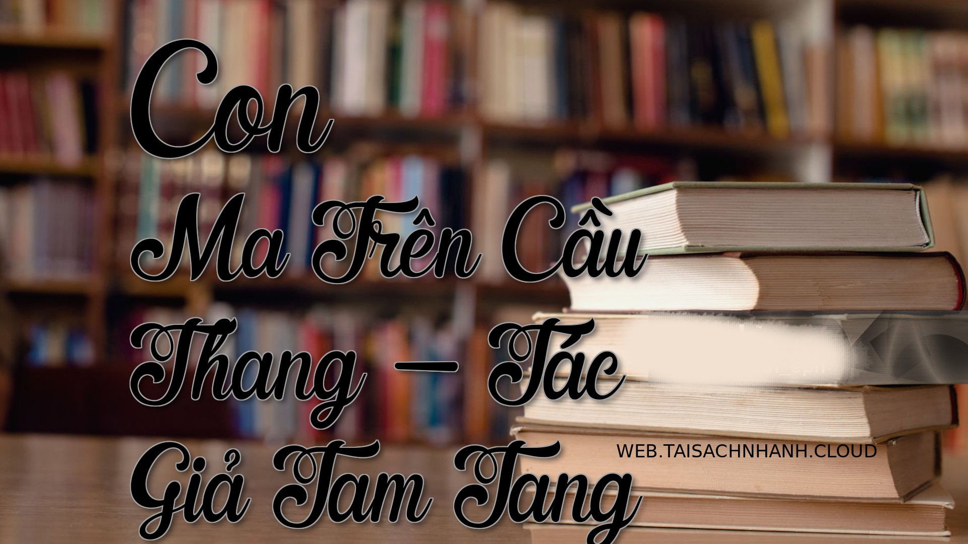 Cover Con Ma Tren Cau Than.jpg