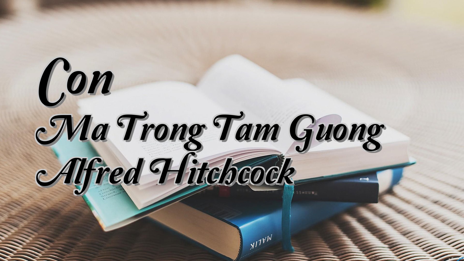 Cover image for Con Ma Trong Tam Guong Alfred Hitchcock