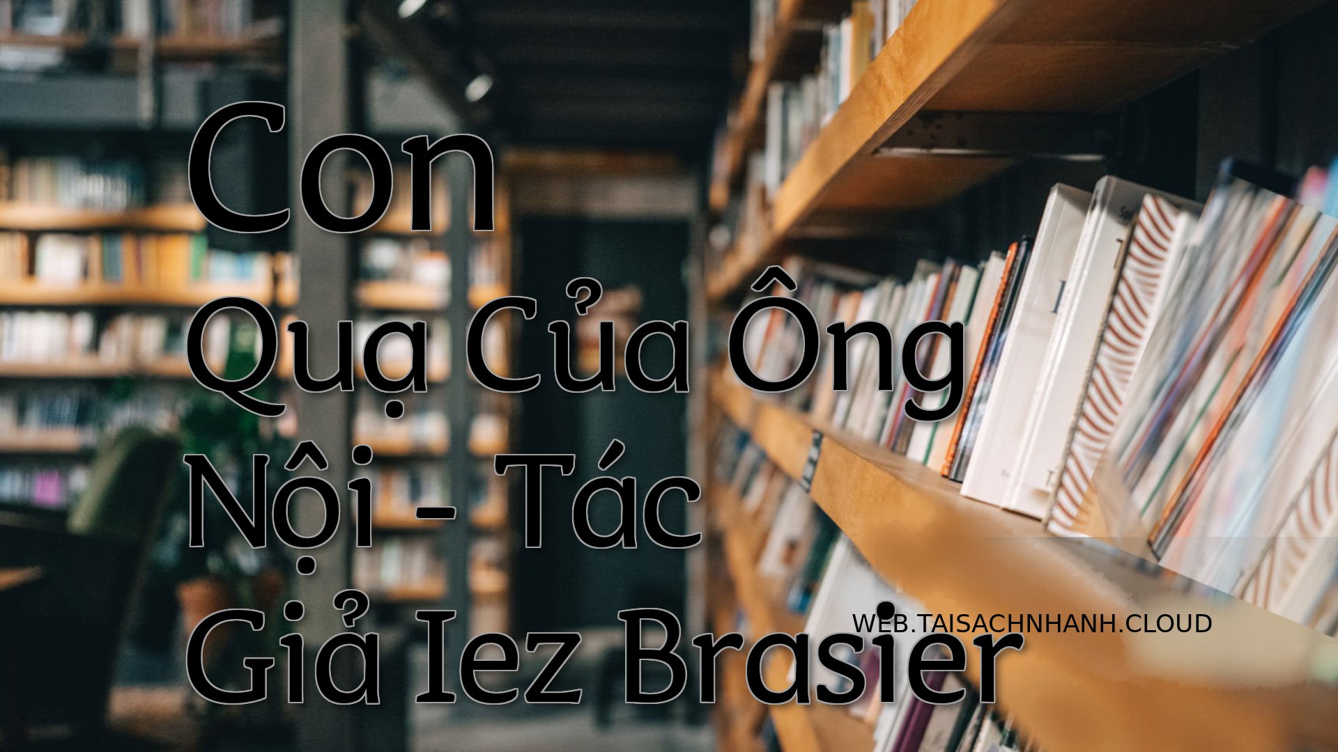 Cover Con Qua Cua Ong Noi.jpg