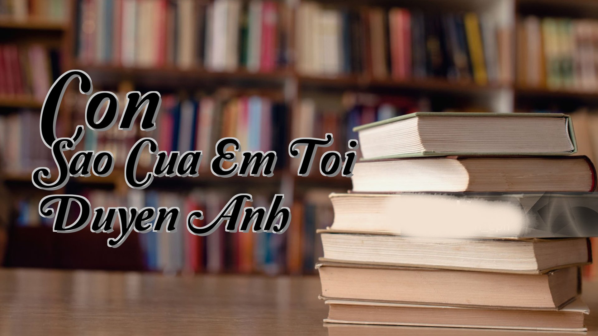 cover-Con Sao Cua Em Toi Duyen Anh