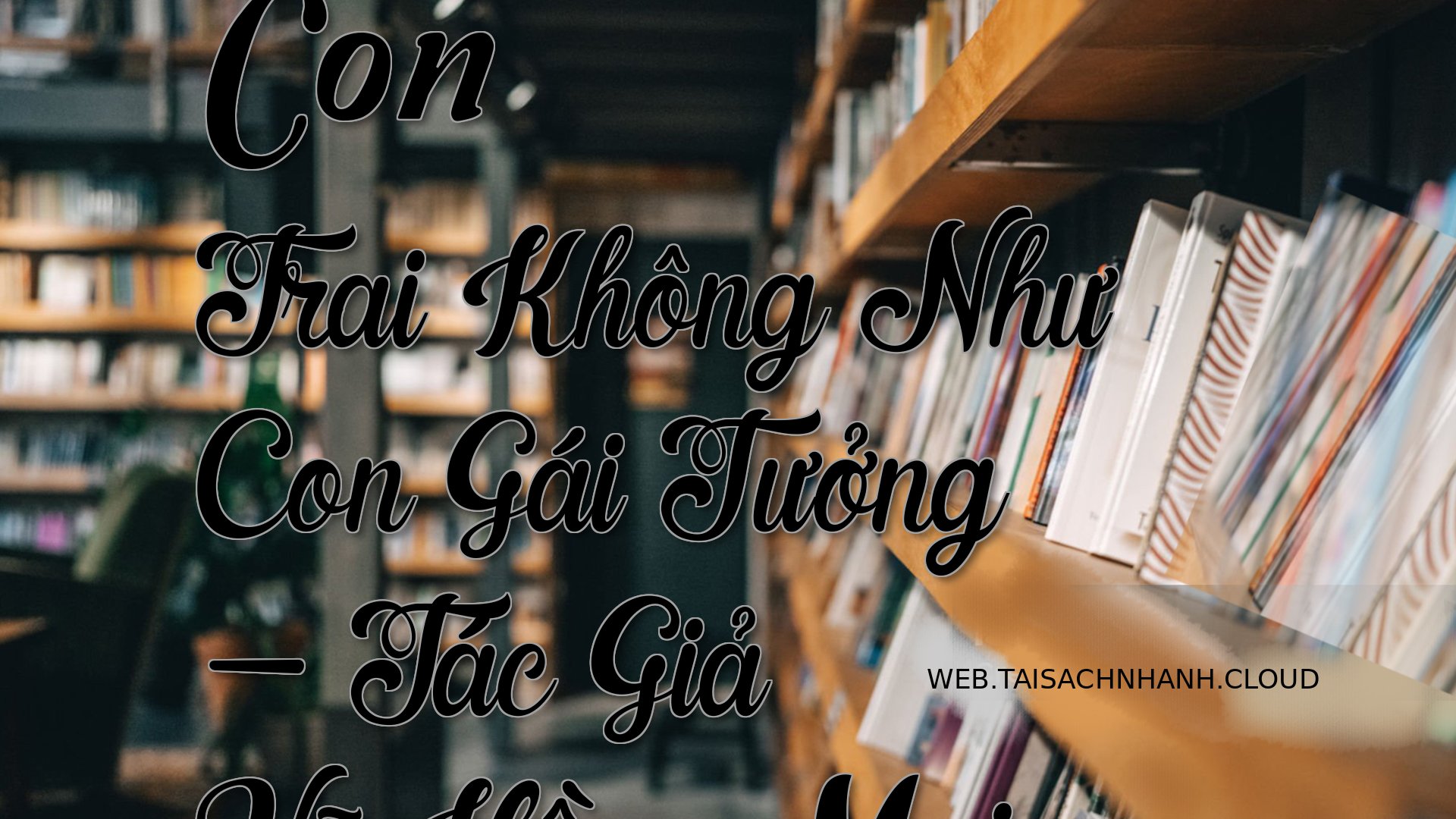 Cover Con Trai Khong Nhu C.jpg