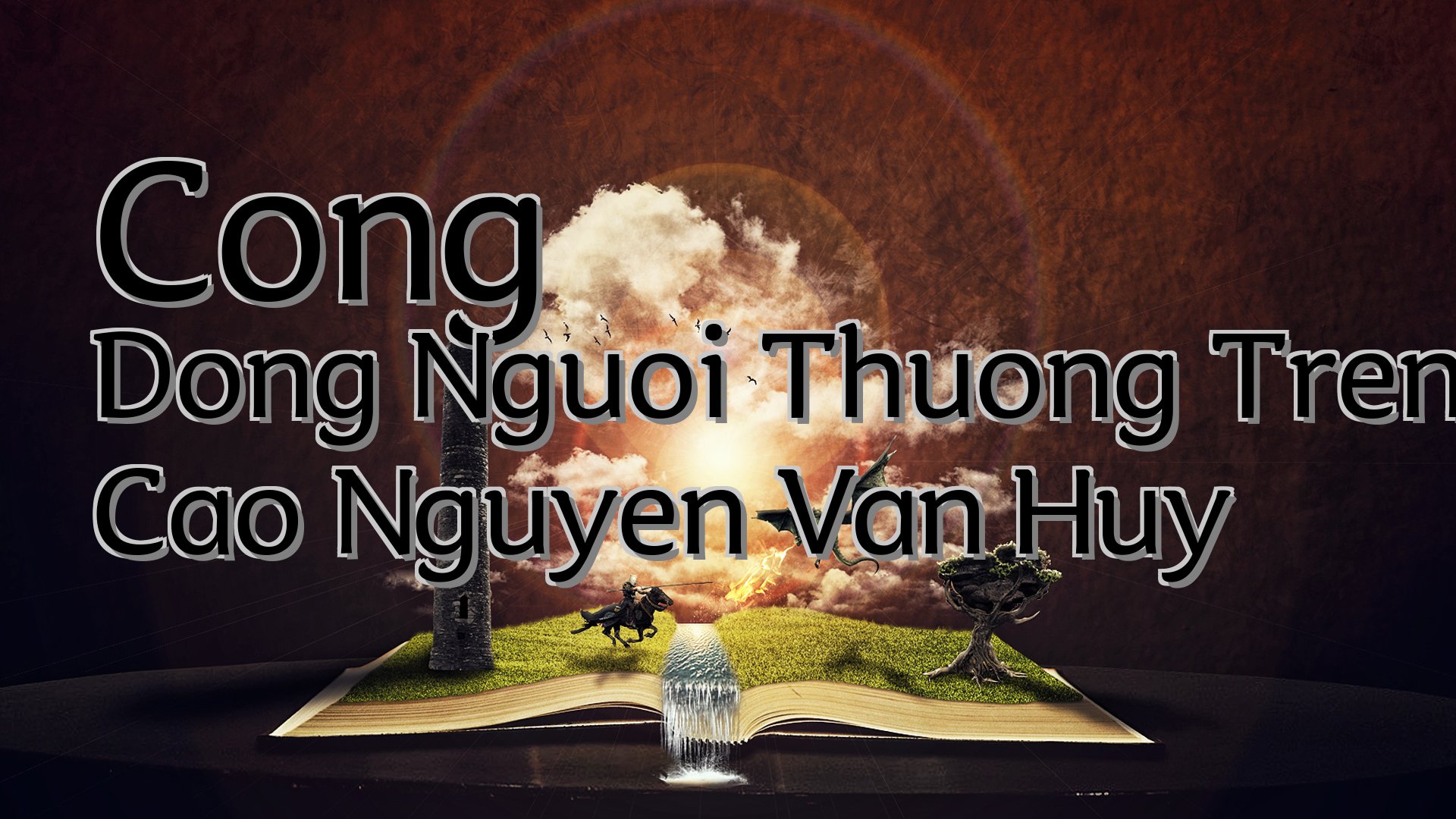 cover-Cong Dong Nguoi Thuong Tren Cao Nguyen Van Huy