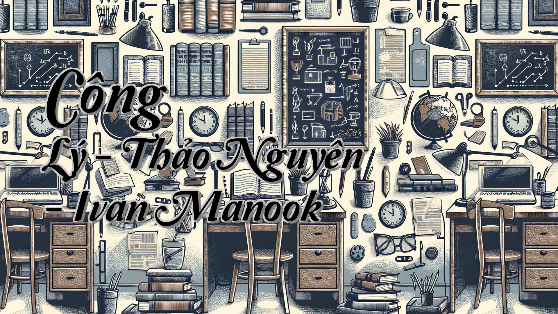 cover-Công Lý - Thảo Nguyên - Ivan Manook