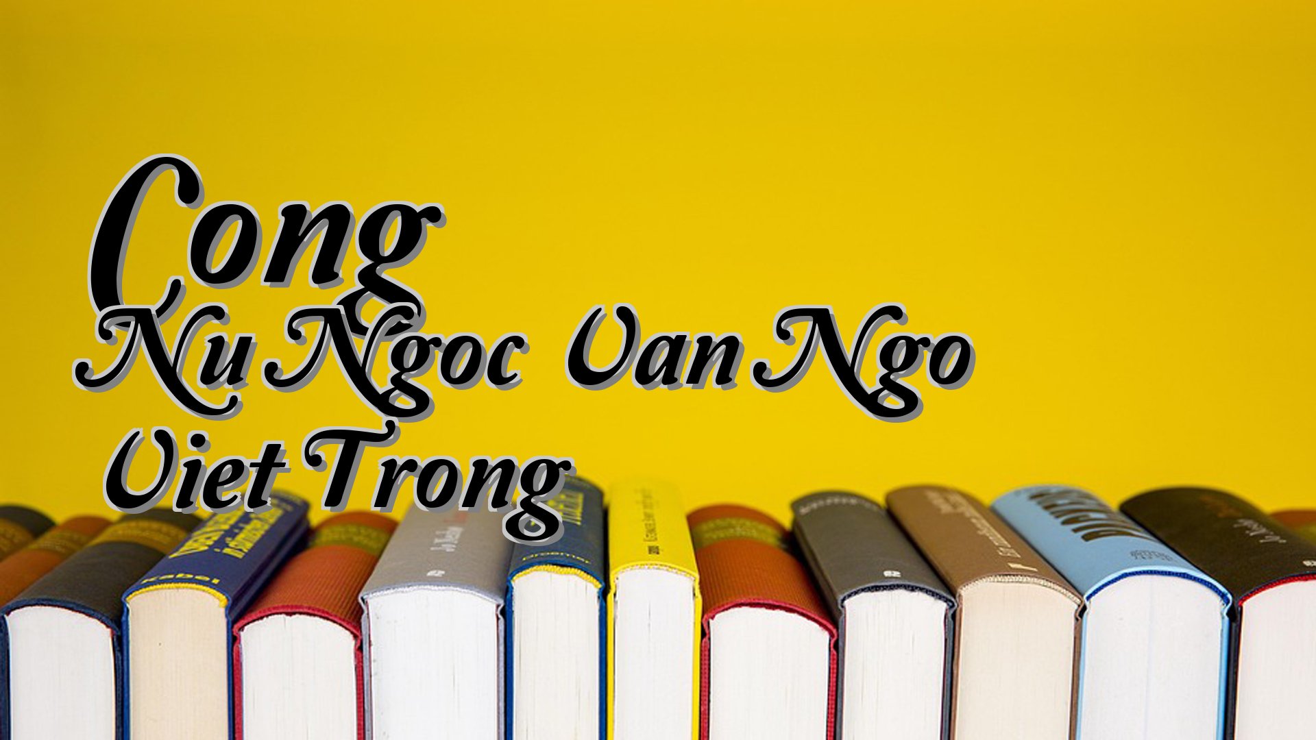 cover-Cong Nu Ngoc Van Ngo Viet Trong