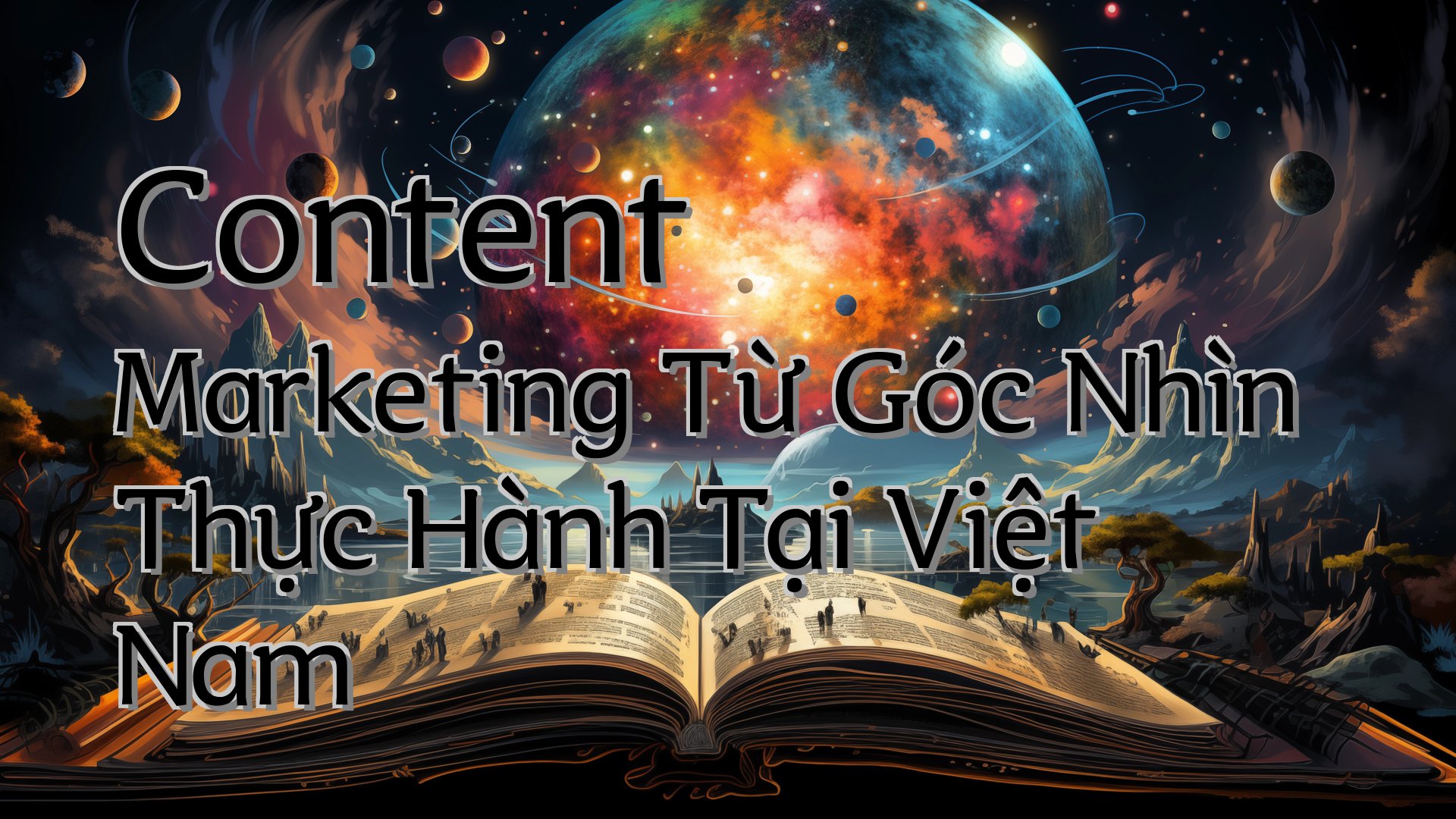 cover-Content Marketing Từ Góc Nhìn Thực Hành Tại Việt Nam