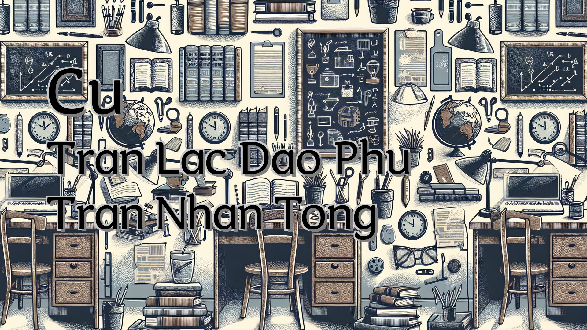 Cover image for Cu Tran Lac Dao Phu Tran Nhan Tong