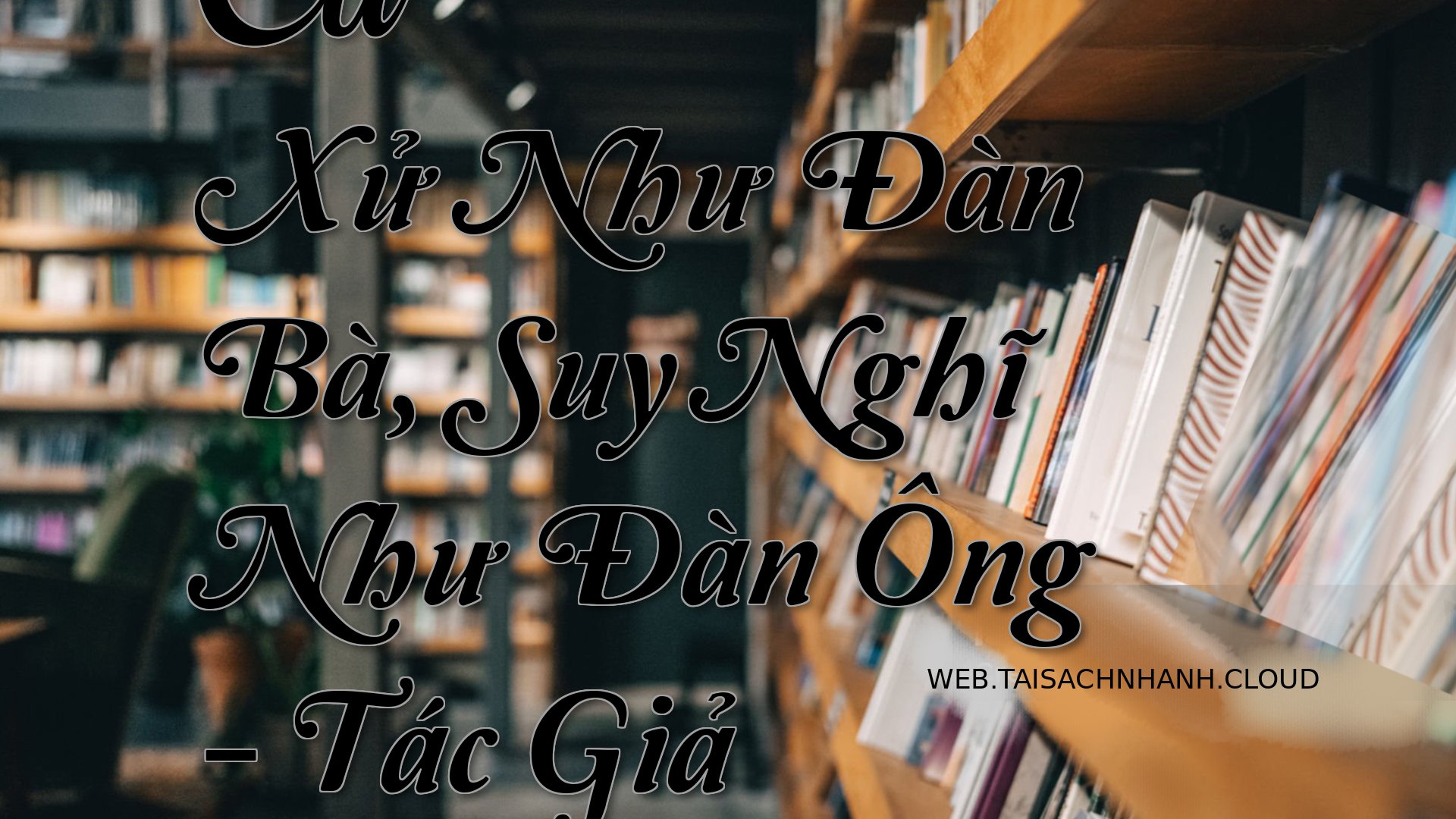 Cover Cu Xu Nhu Dan Ba S.jpg