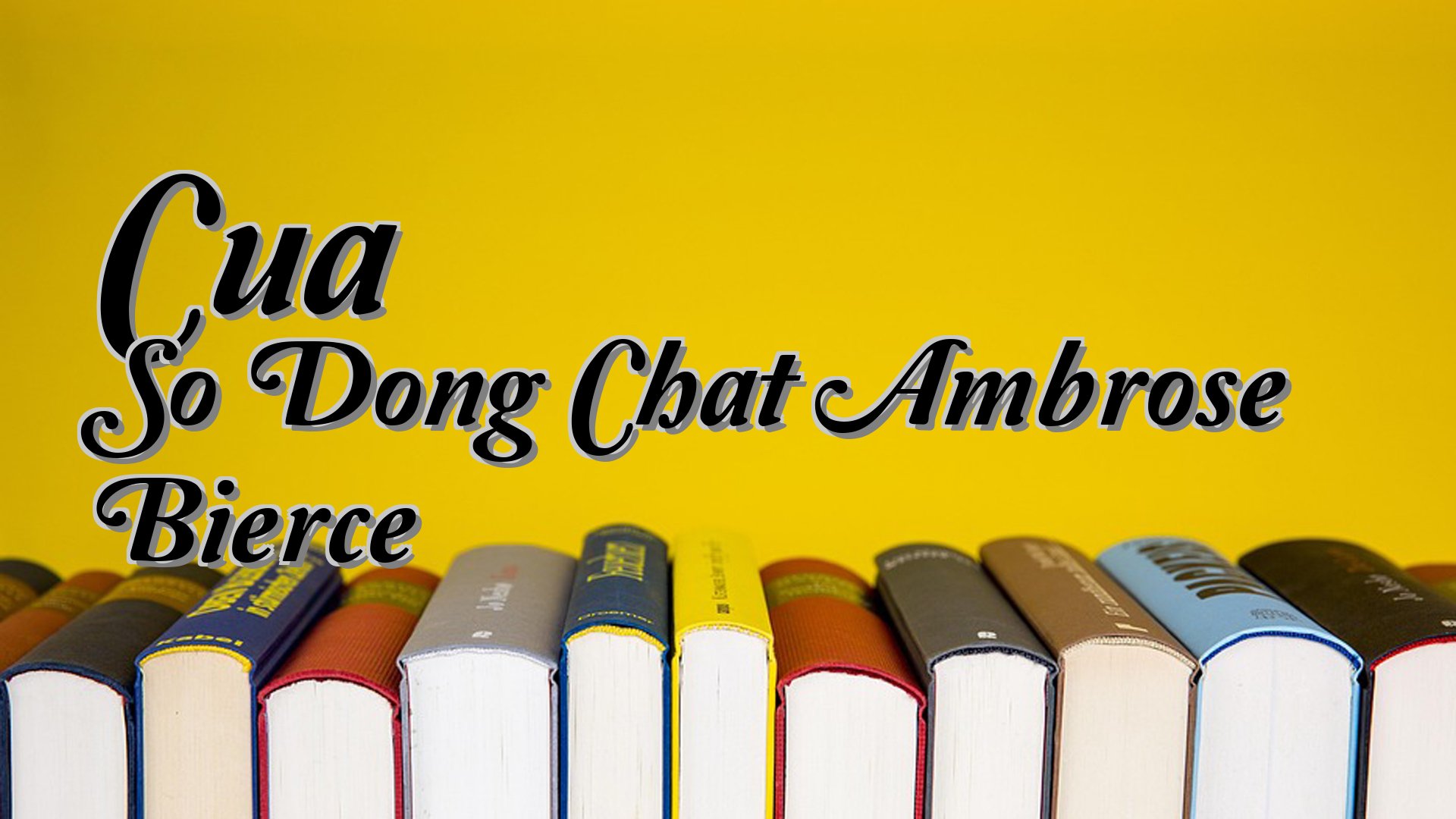 cover-Cua So Dong Chat Ambrose Bierce