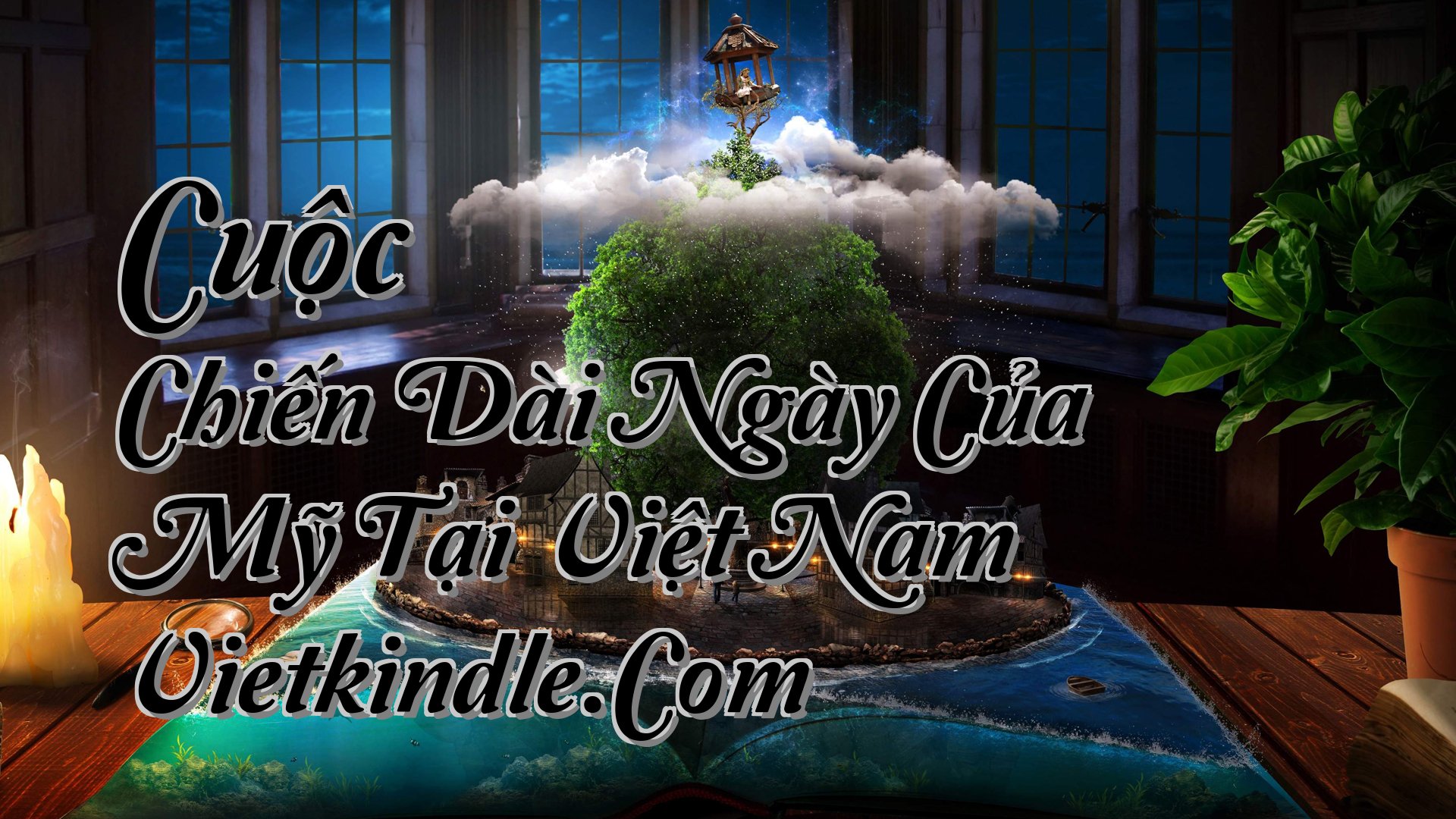 cover-Cuộc Chiến Dài Ngày Của Mỹ Tại Việt Nam Vietkindle.Com