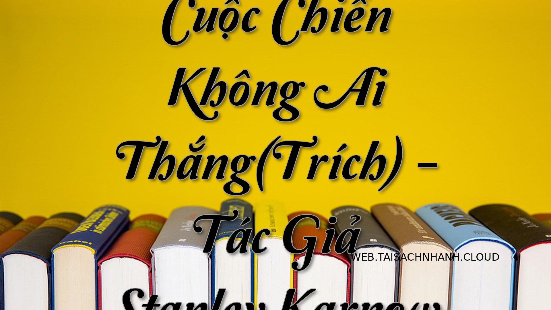Cover Cuoc Chien Khong Ai .jpg