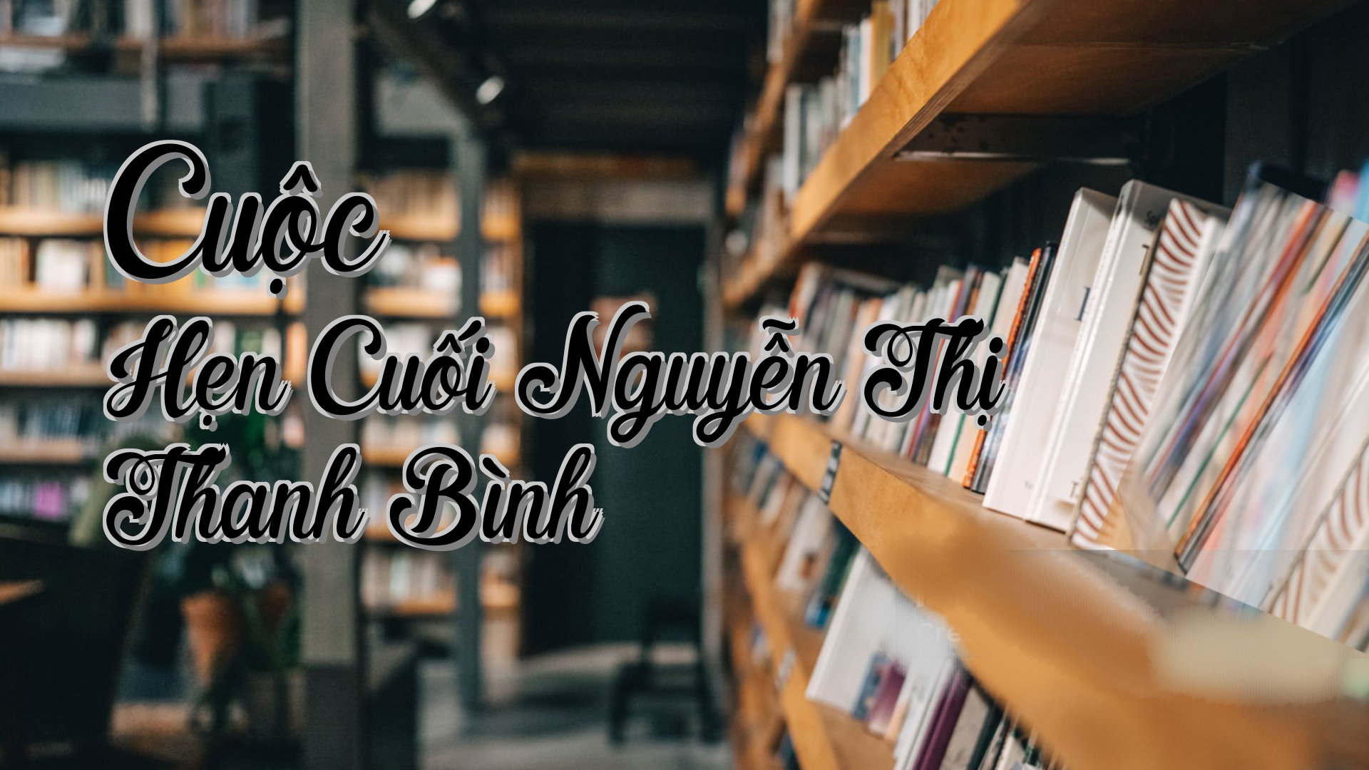 cover-Cuộc Hẹn Cuối Nguyễn Thị Thanh Bình