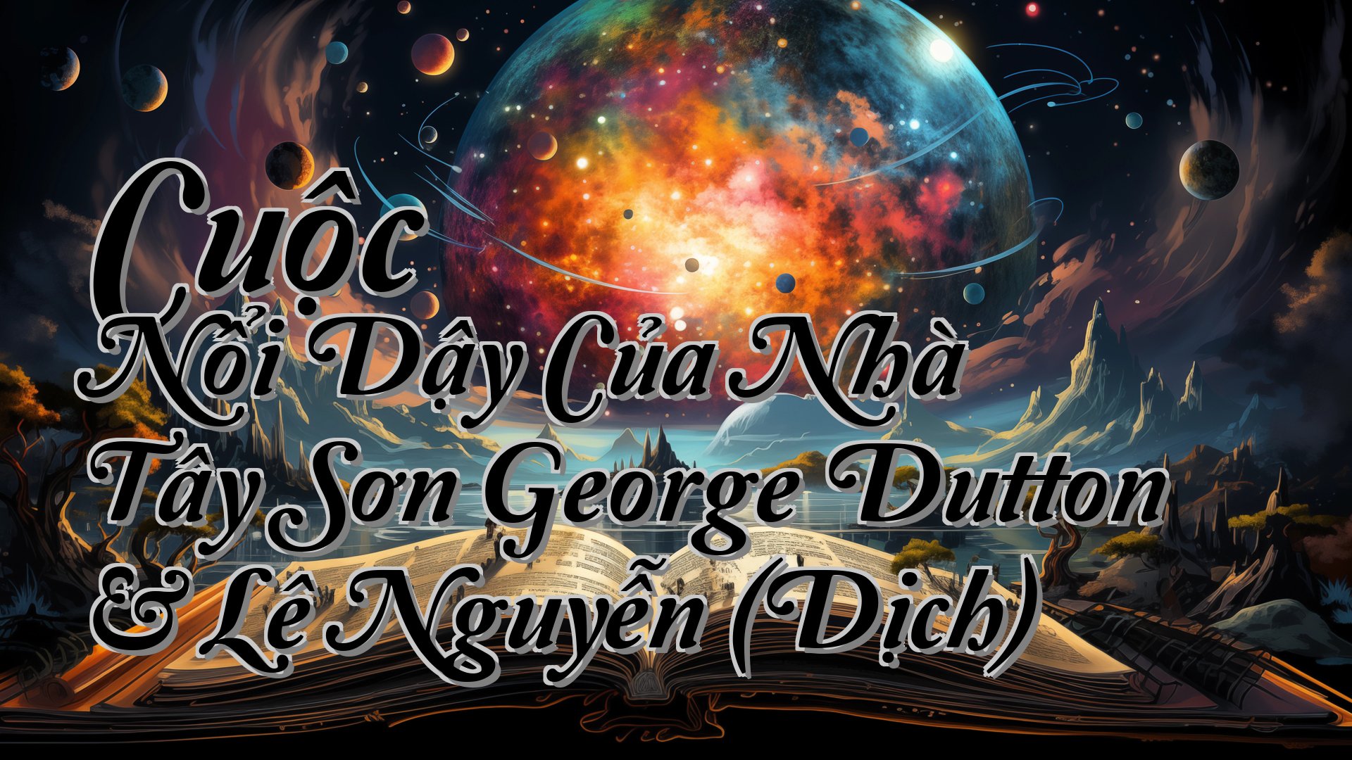 cover-Cuộc Nổi Dậy Của Nhà Tây Sơn George Dutton & Lê Nguyễn (Dịch)