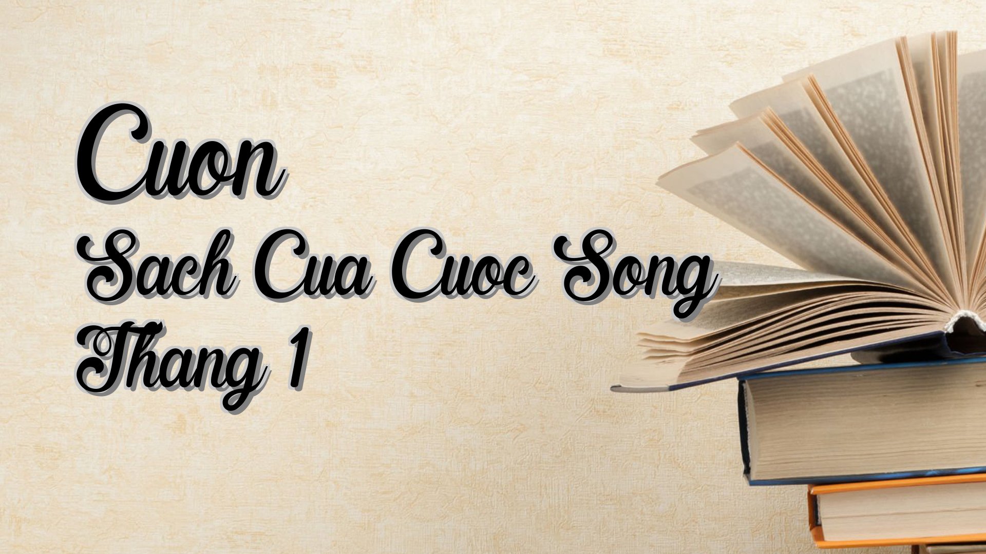 cover-Cuon Sach Cua Cuoc Song Thang 1