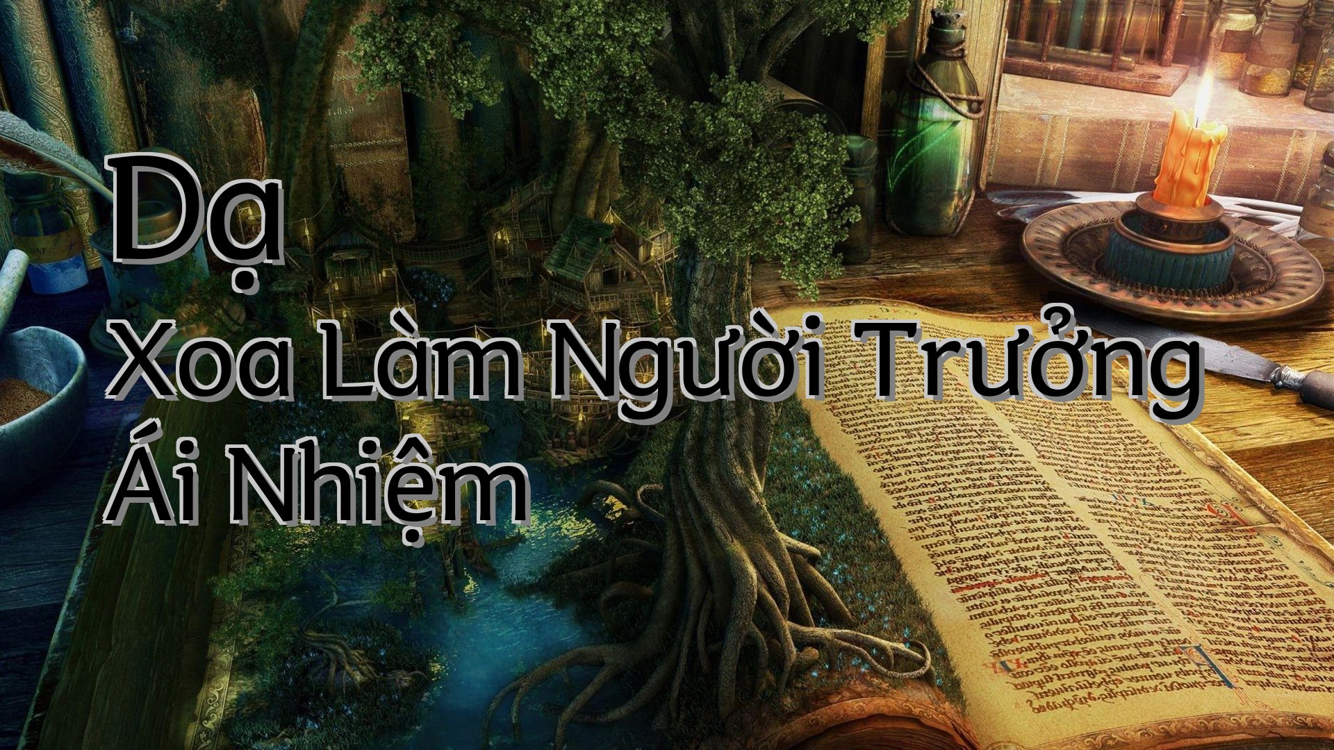 cover-Dạ Xoa Làm Người Trưởng Ái Nhiệm