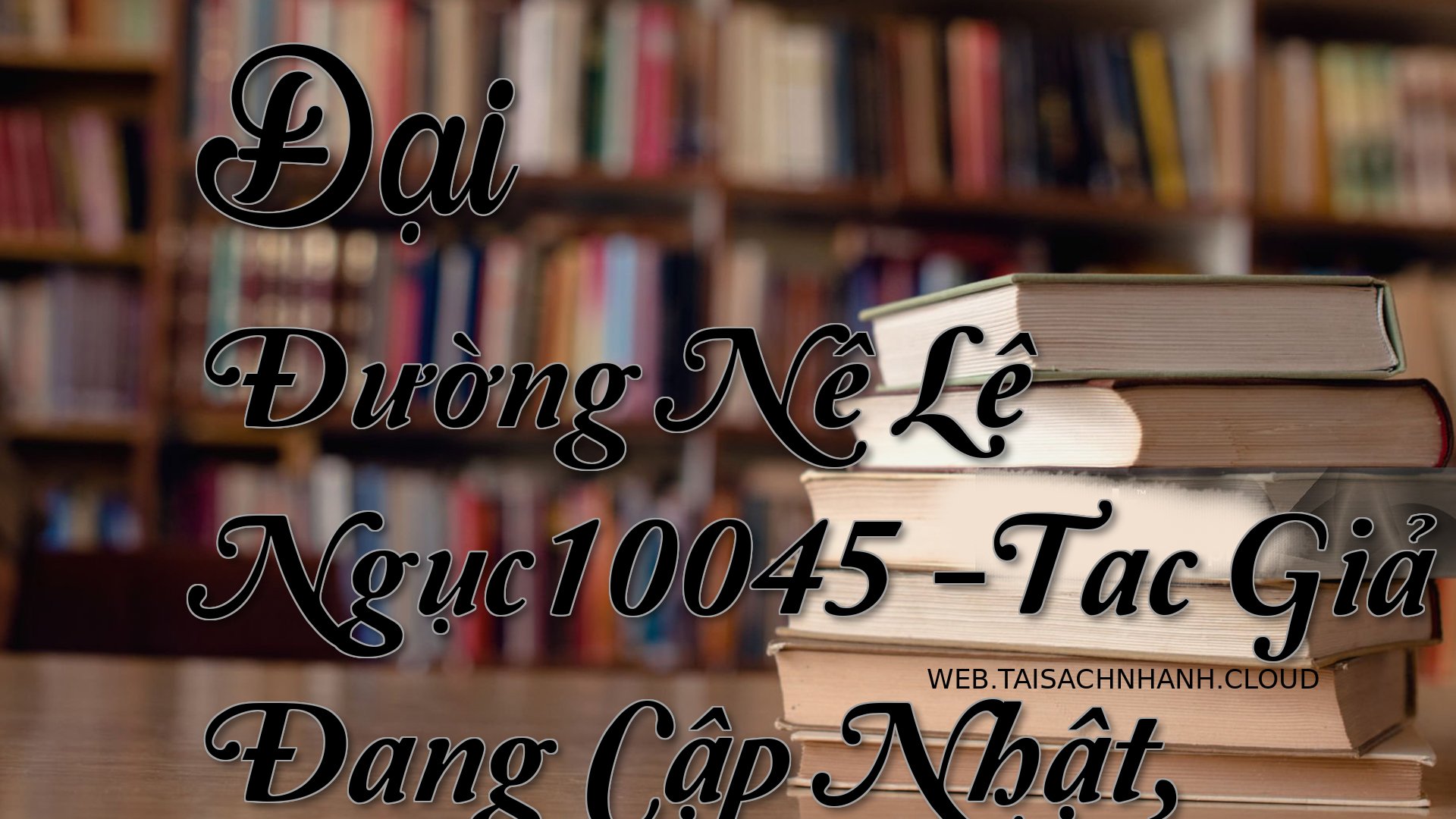Cover Dai Duong Ne Le Nguc.jpg