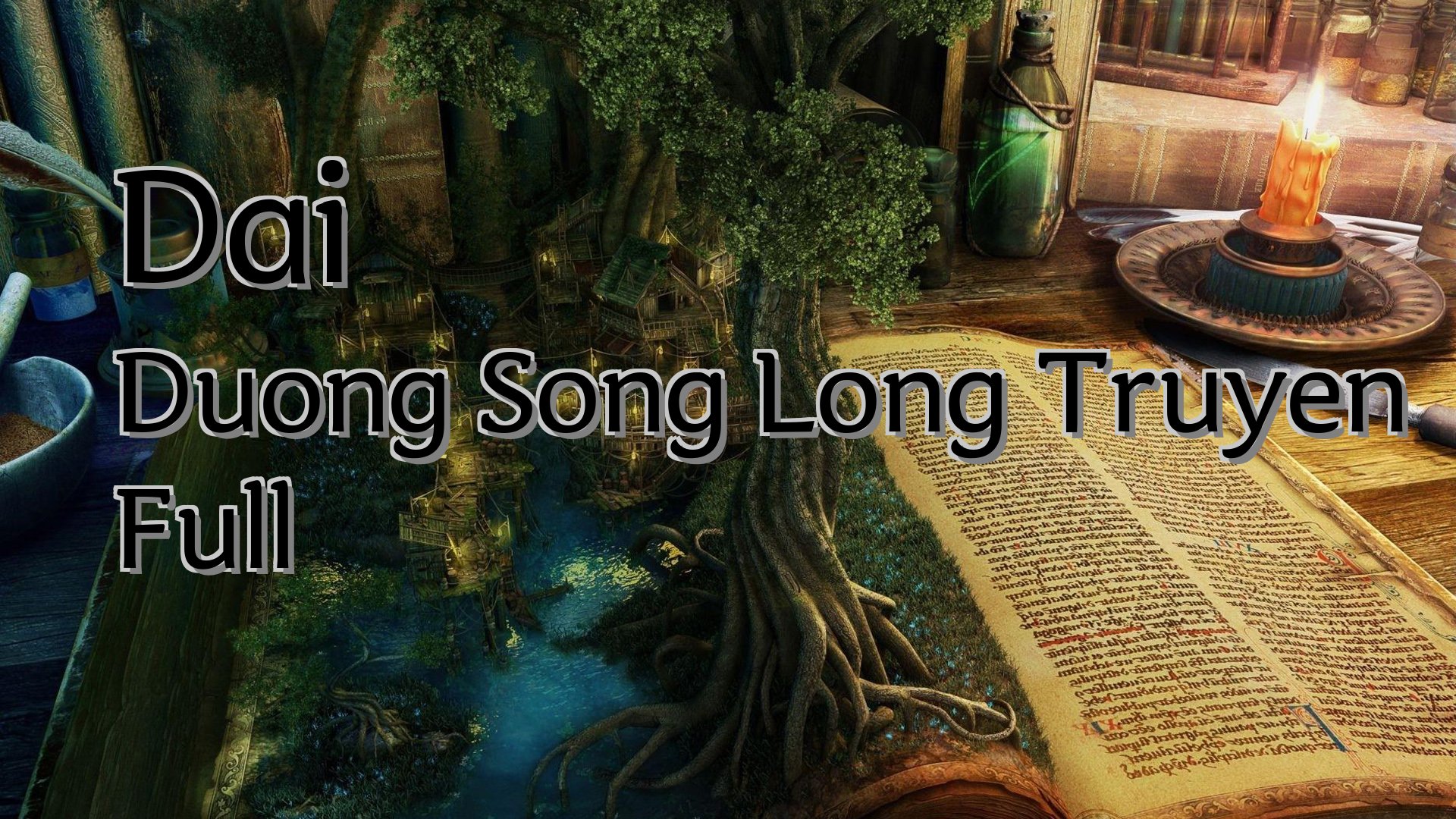cover-Dai Duong Song Long Truyen Full