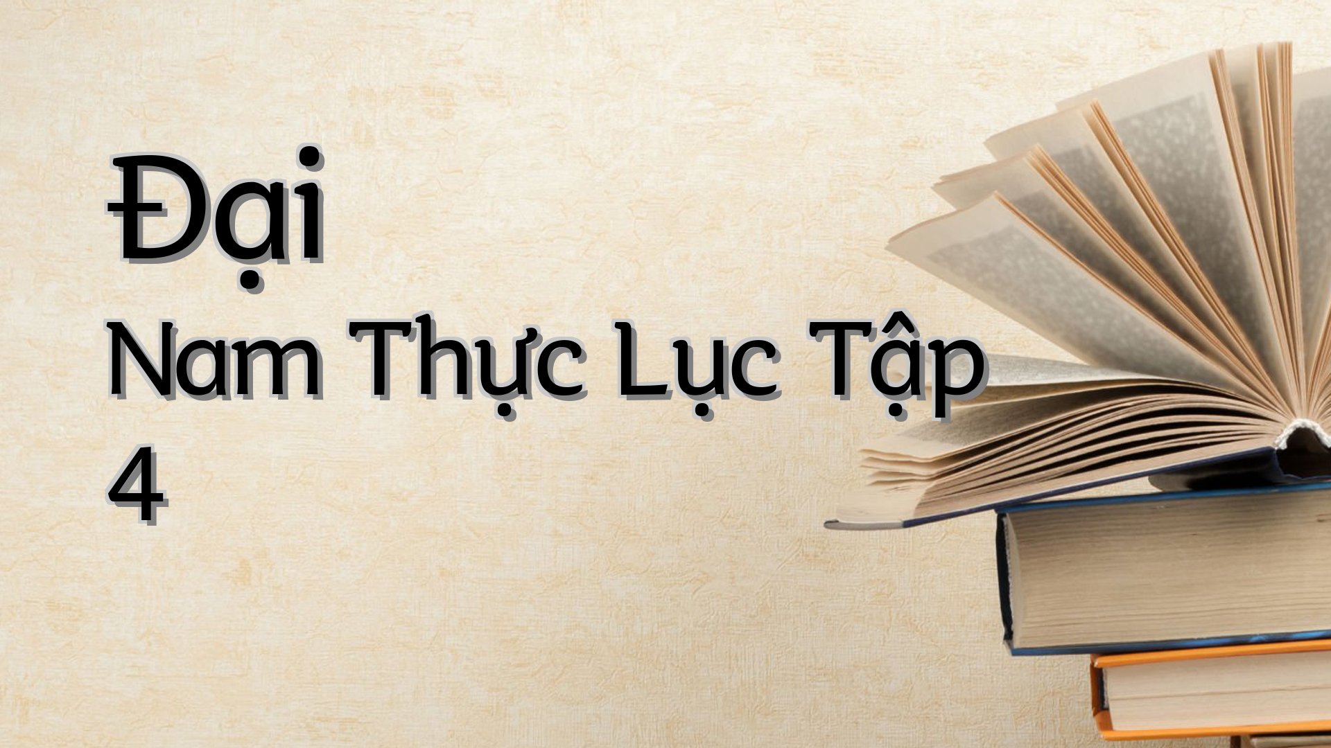 cover-Đại Nam Thực Lục Tập 4