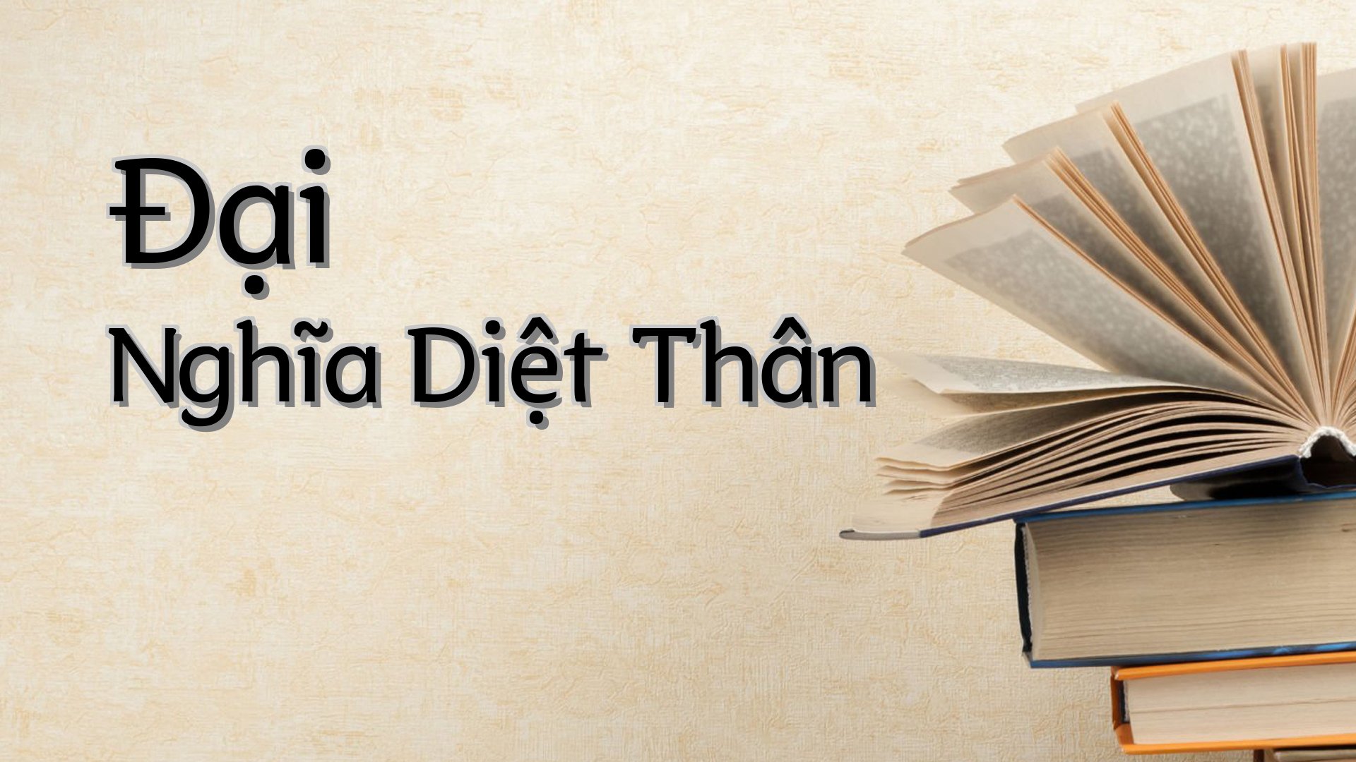 cover-Đại Nghĩa Diệt Thân