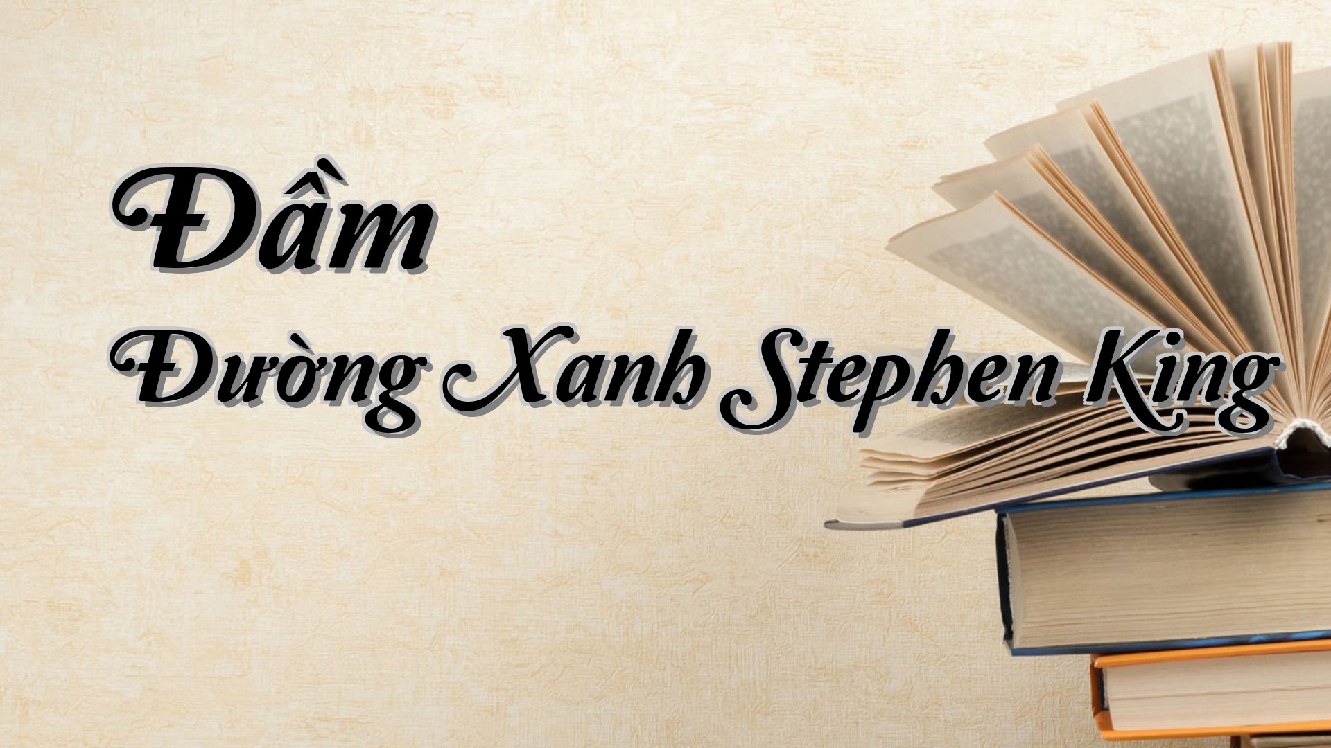 cover-Đầm Đường Xanh Stephen King