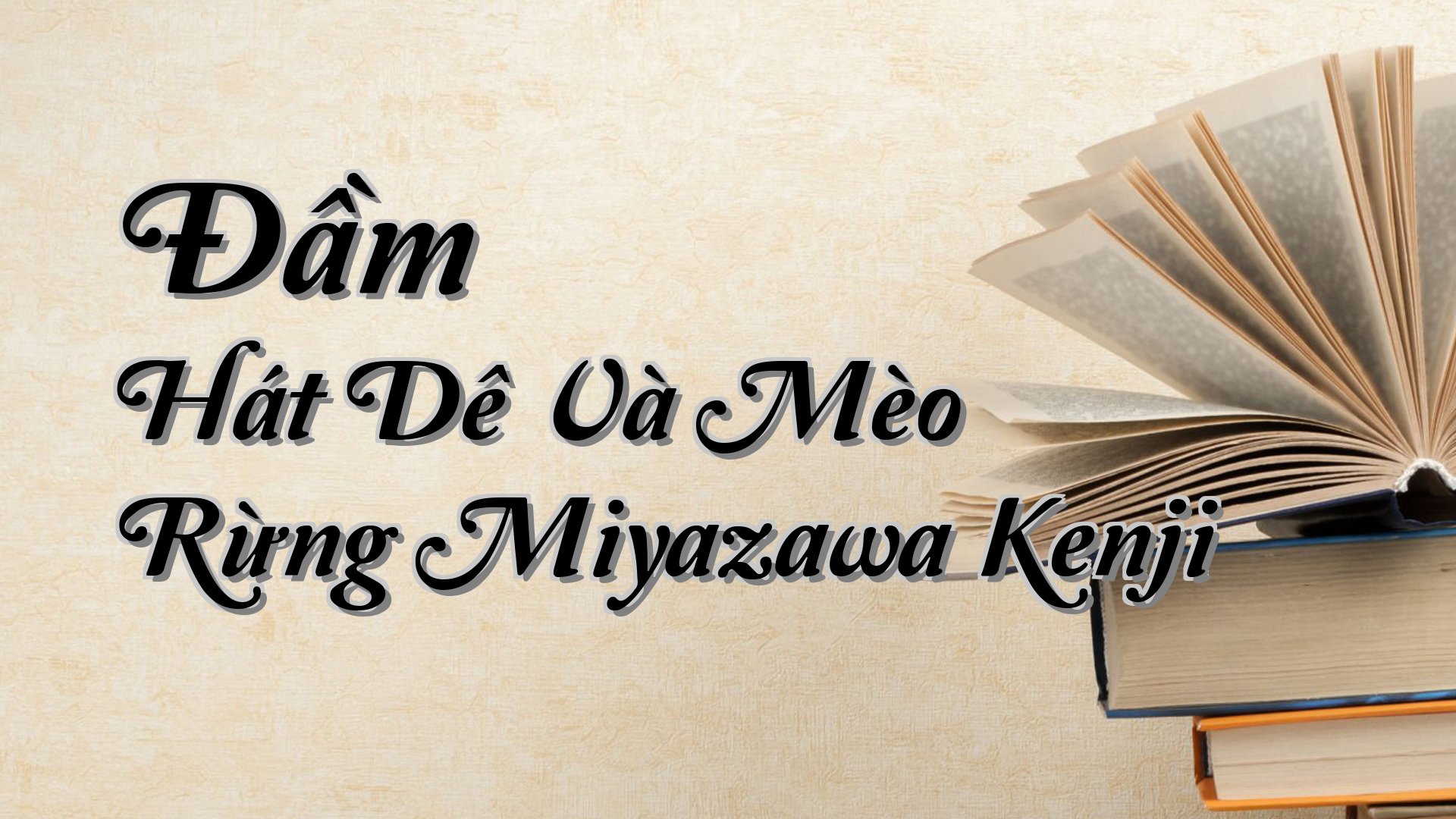 cover-Đầm Hát Dê Và Mèo Rừng Miyazawa Kenji