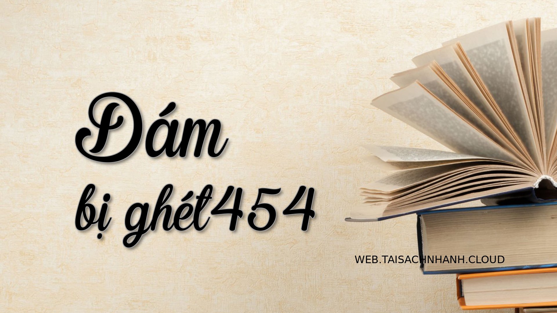 Cover Dam bi ghet454.jpg