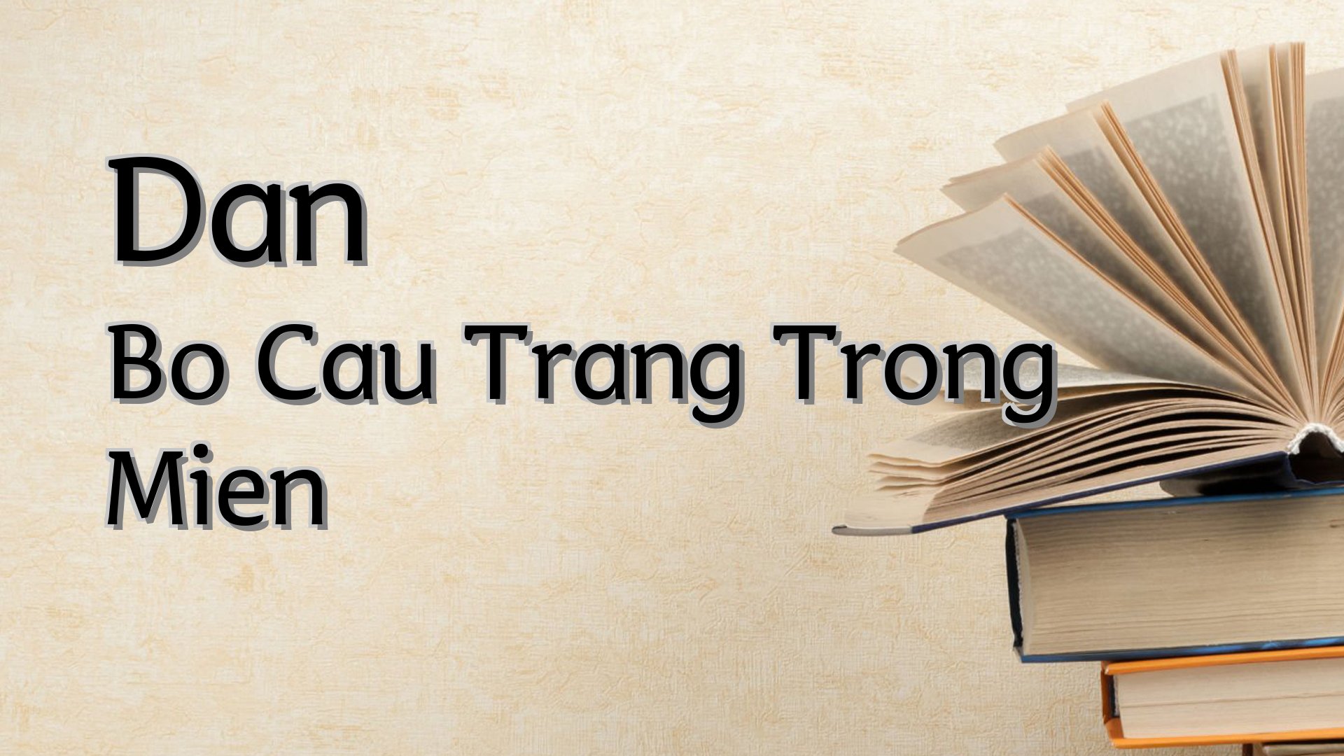cover-Dan Bo Cau Trang Trong Mien