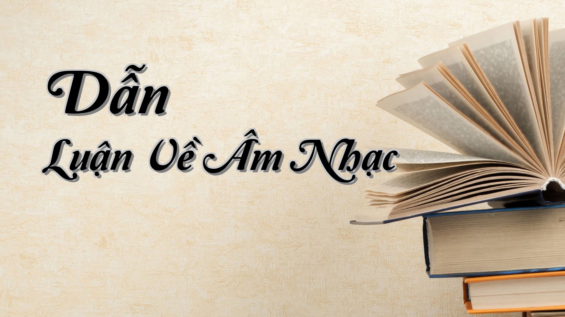 cover-Dẫn Luận Về Âm Nhạc