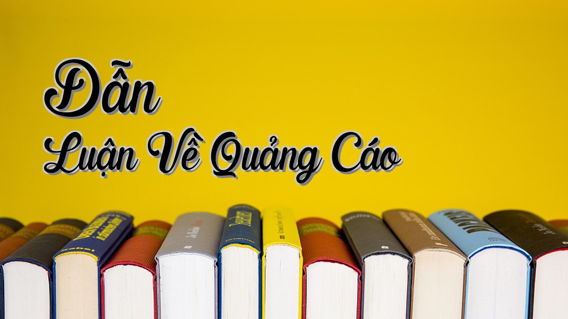 cover-Dẫn Luận Về Quảng Cáo