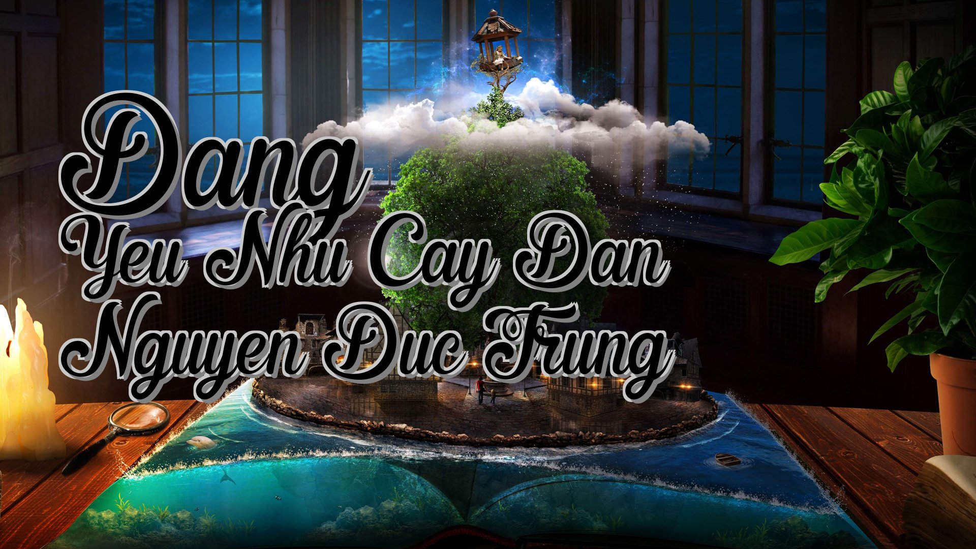 cover-Dang Yeu Nhu Cay Dan Nguyen Duc Trung