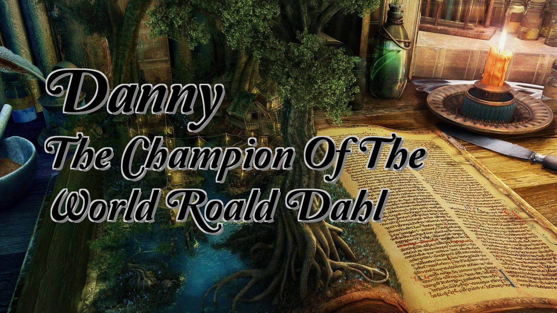 Cover image for Danny The Champion Of The World Roald Dahl