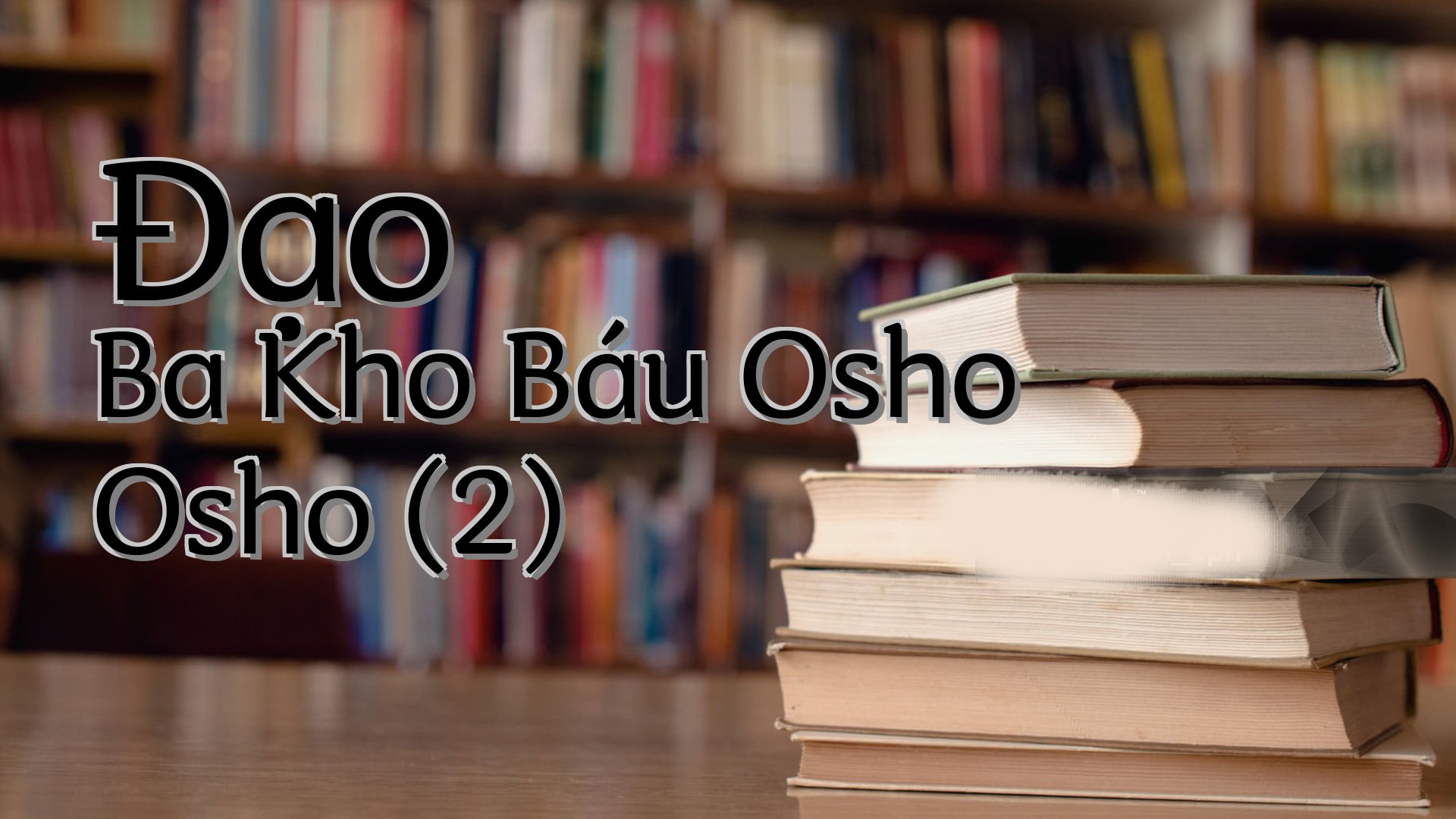 cover-Đạo Ba Kho Báu Osho Osho (2)