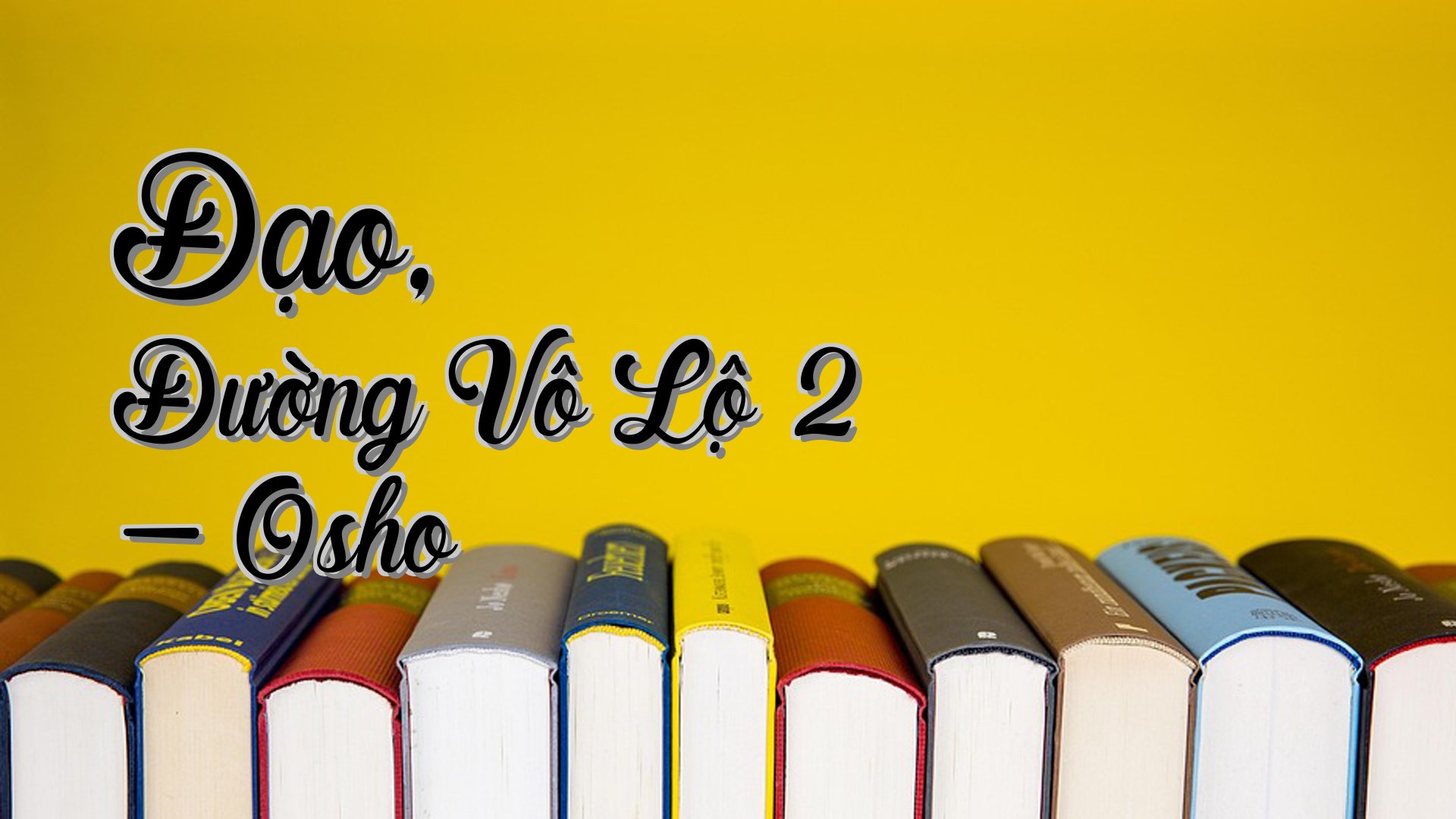 cover-Đạo, Đường Vô Lộ 2 - Osho