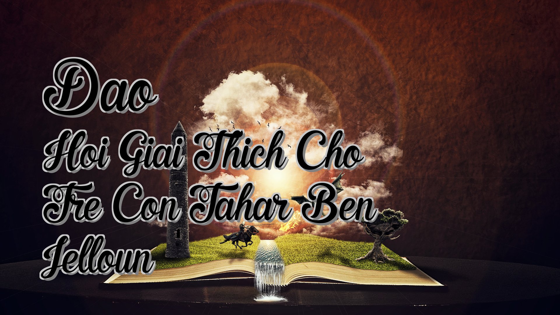 Cover image for Dao Hoi Giai Thich Cho Tre Con Tahar Ben Jelloun