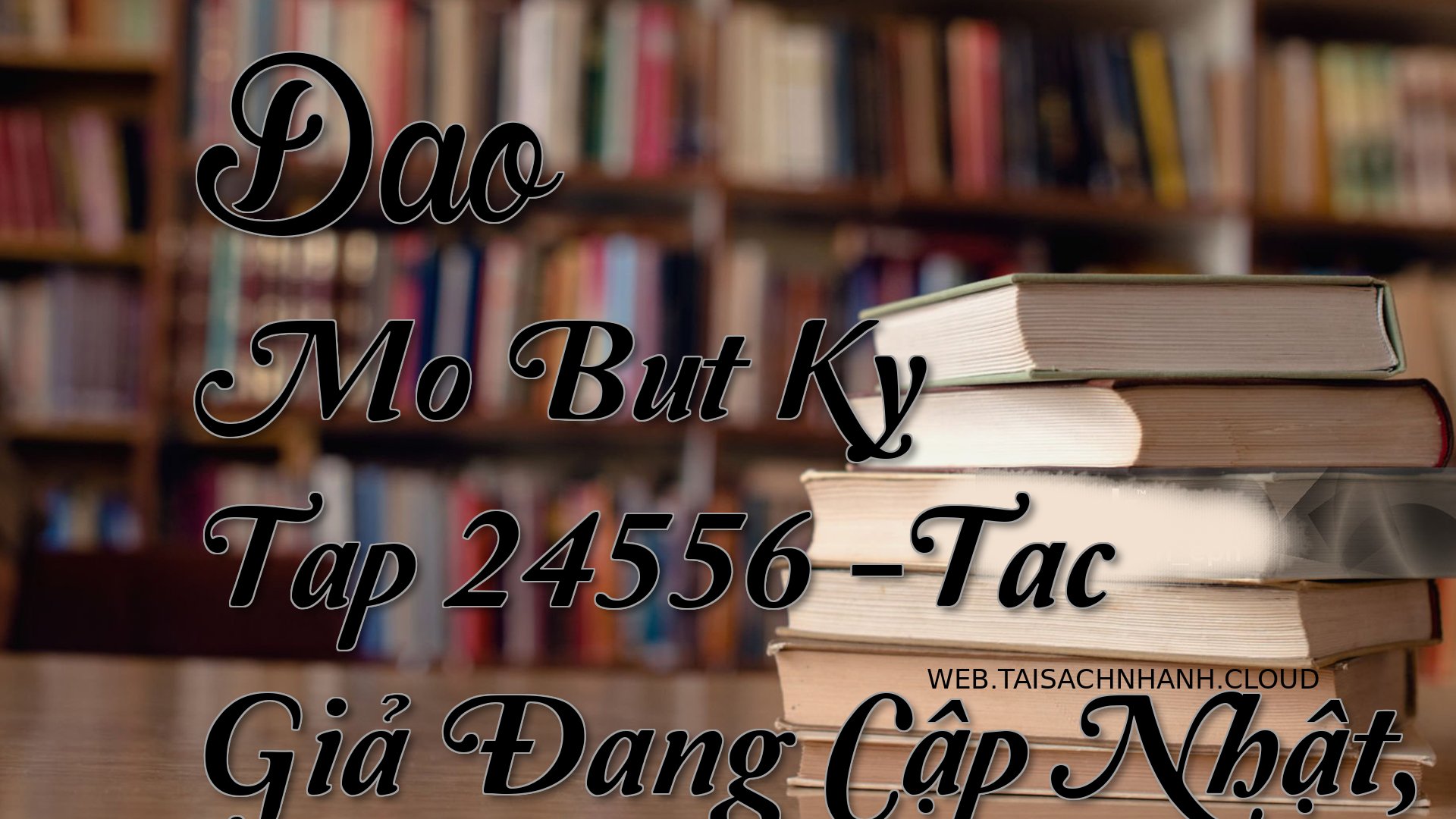 Cover Dao Mo But Ky Tap 24.jpg