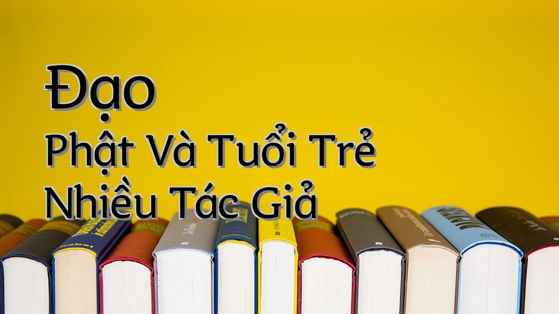 cover-Đạo Phật Và Tuổi Trẻ Nhiều Tác Giả