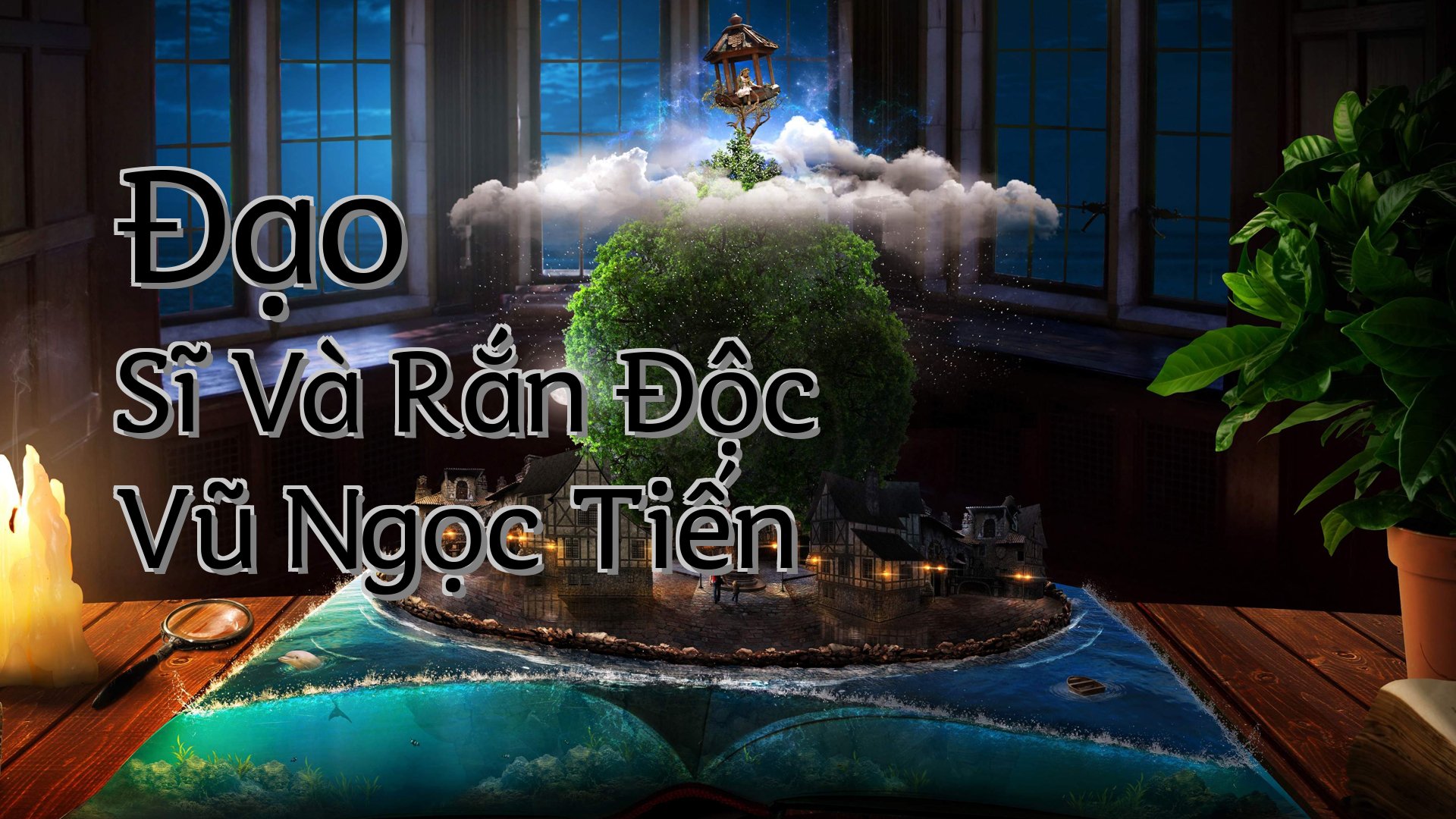 cover-Đạo Sĩ Và Rắn Độc Vũ Ngọc Tiến