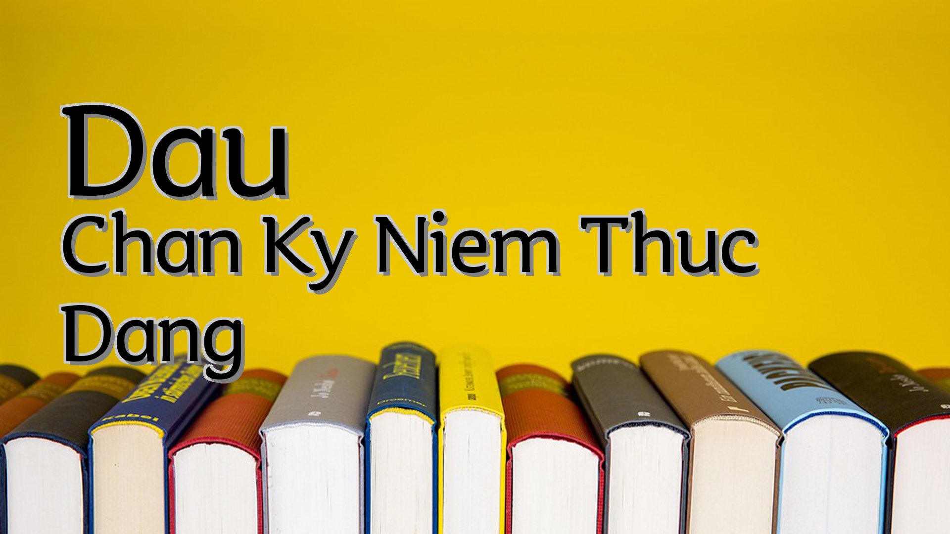 cover-Dau Chan Ky Niem Thuc Dang