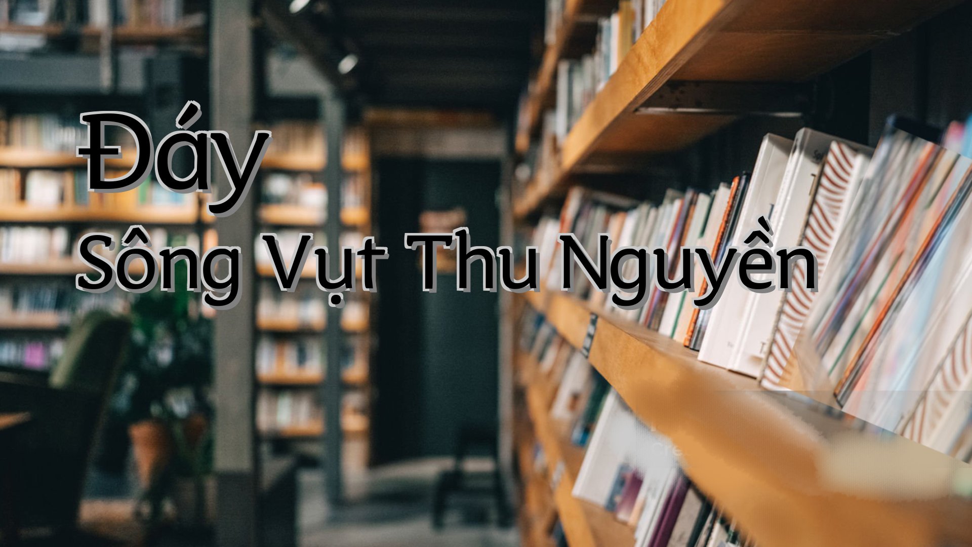cover-Đáy Sông Vụt Thu Nguyền