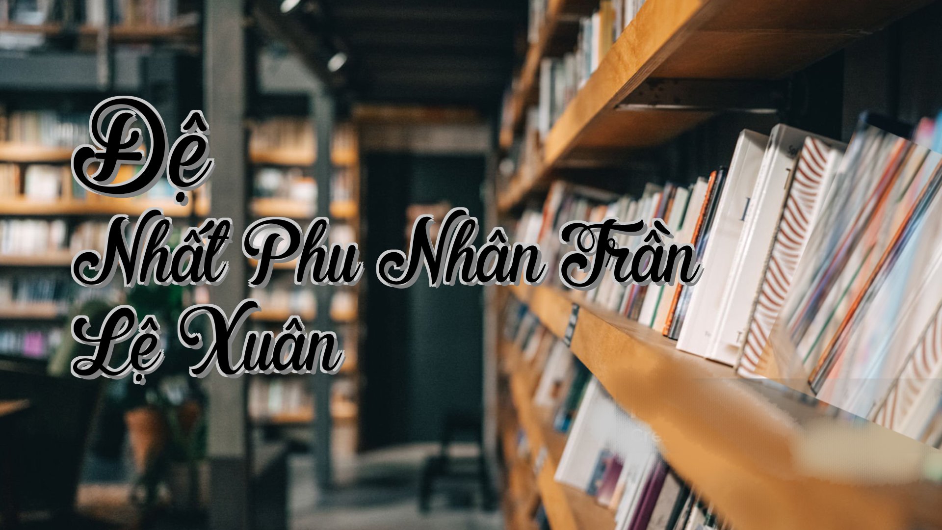 cover-Đệ Nhất Phu Nhân Trần Lệ Xuân