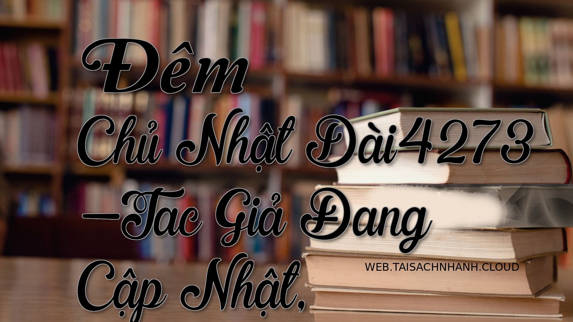 Cover Dem Chu Nhat Dai4273.jpg