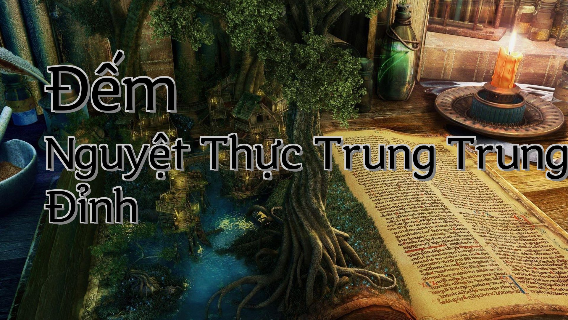 cover-Đếm Nguyệt Thực Trung Trung Đỉnh