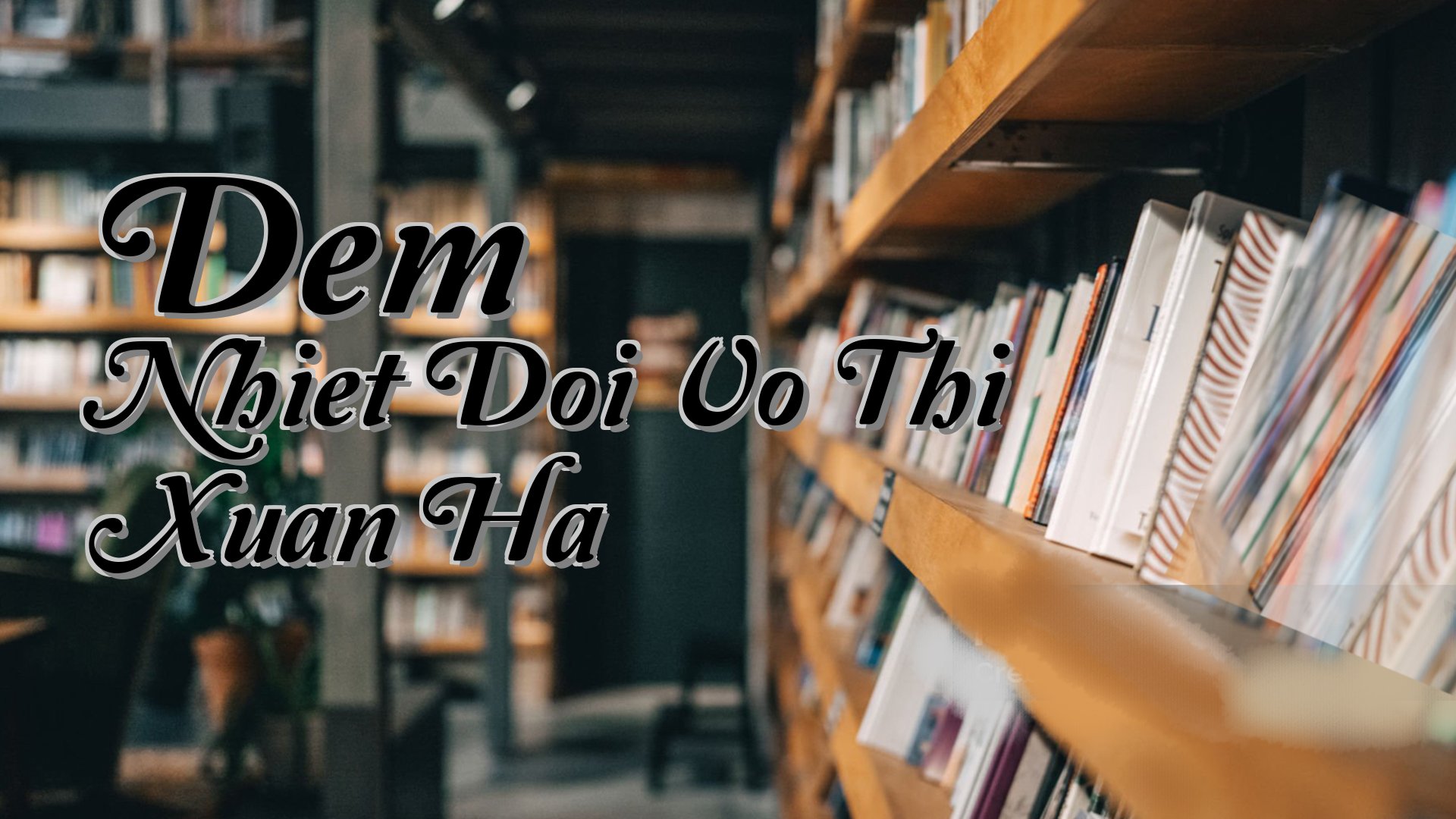 cover-Dem Nhiet Doi Vo Thi Xuan Ha