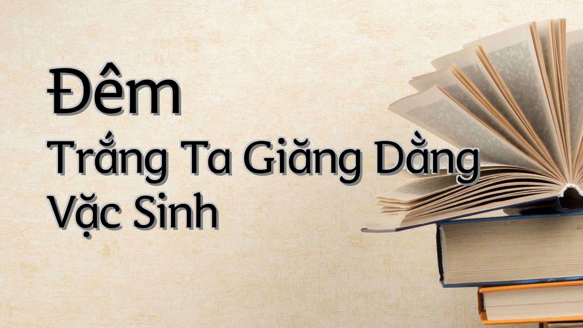 cover-Đêm Trắng Ta Giăng Dằng Vặc Sinh