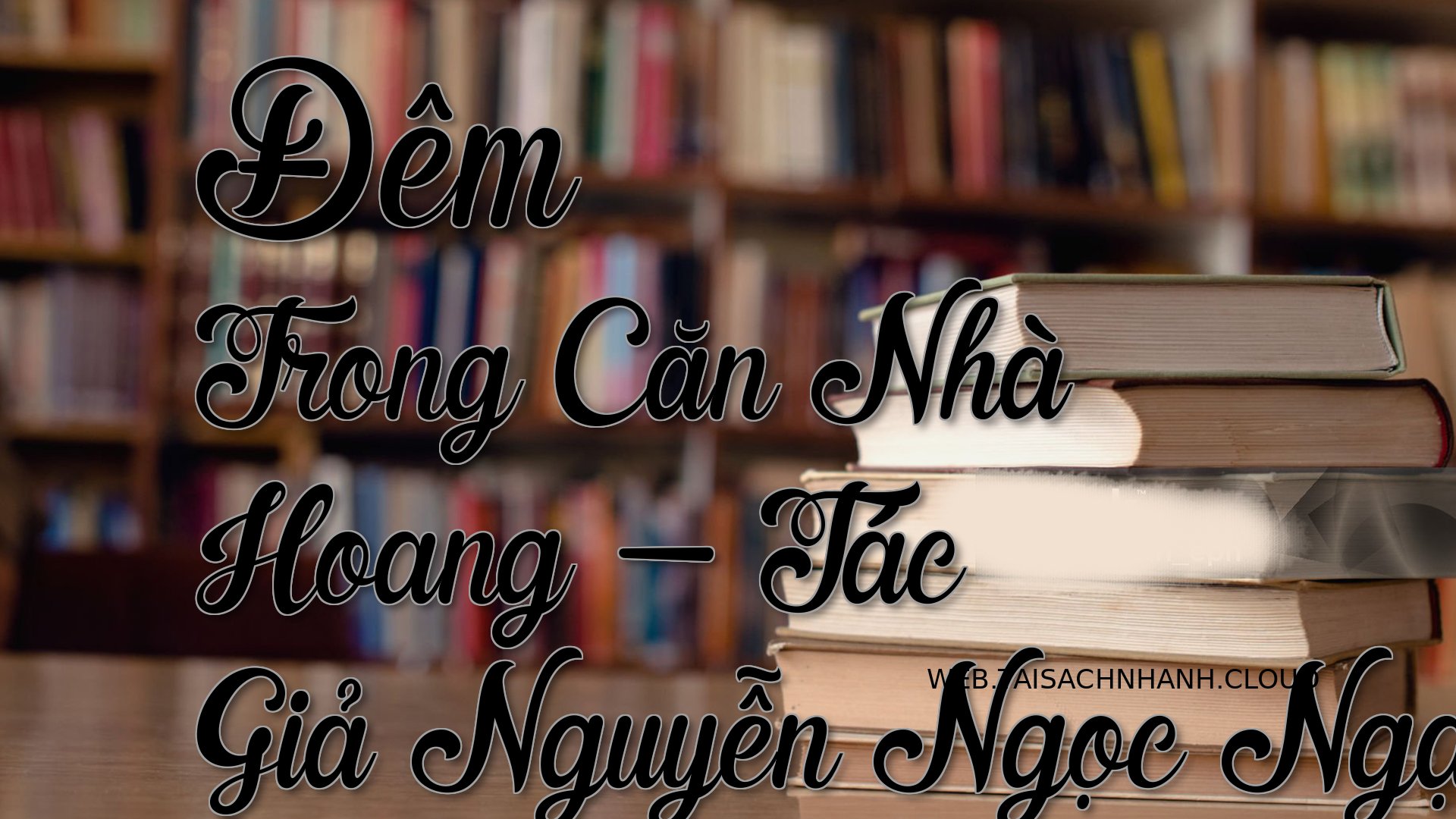 Cover Dem Trong Can Nha Ho.jpg