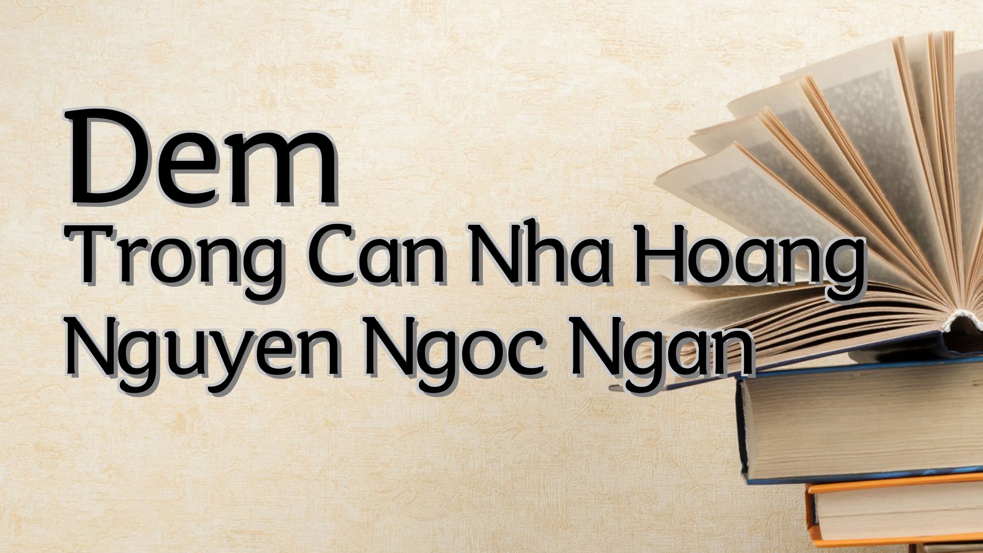 cover-Dem Trong Can Nha Hoang Nguyen Ngoc Ngan
